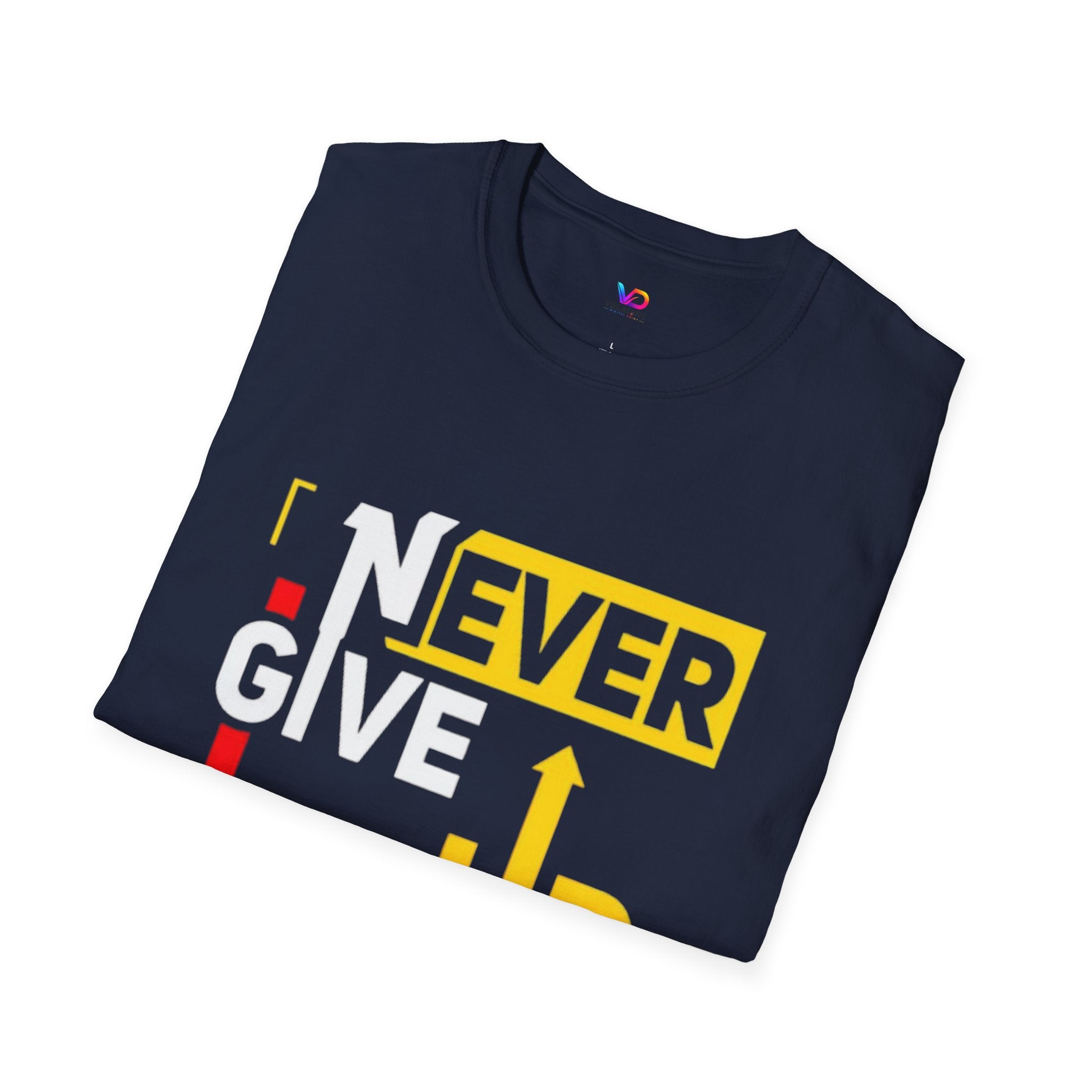 Never Give Up T-Shirt — Motivational Graphic Tee