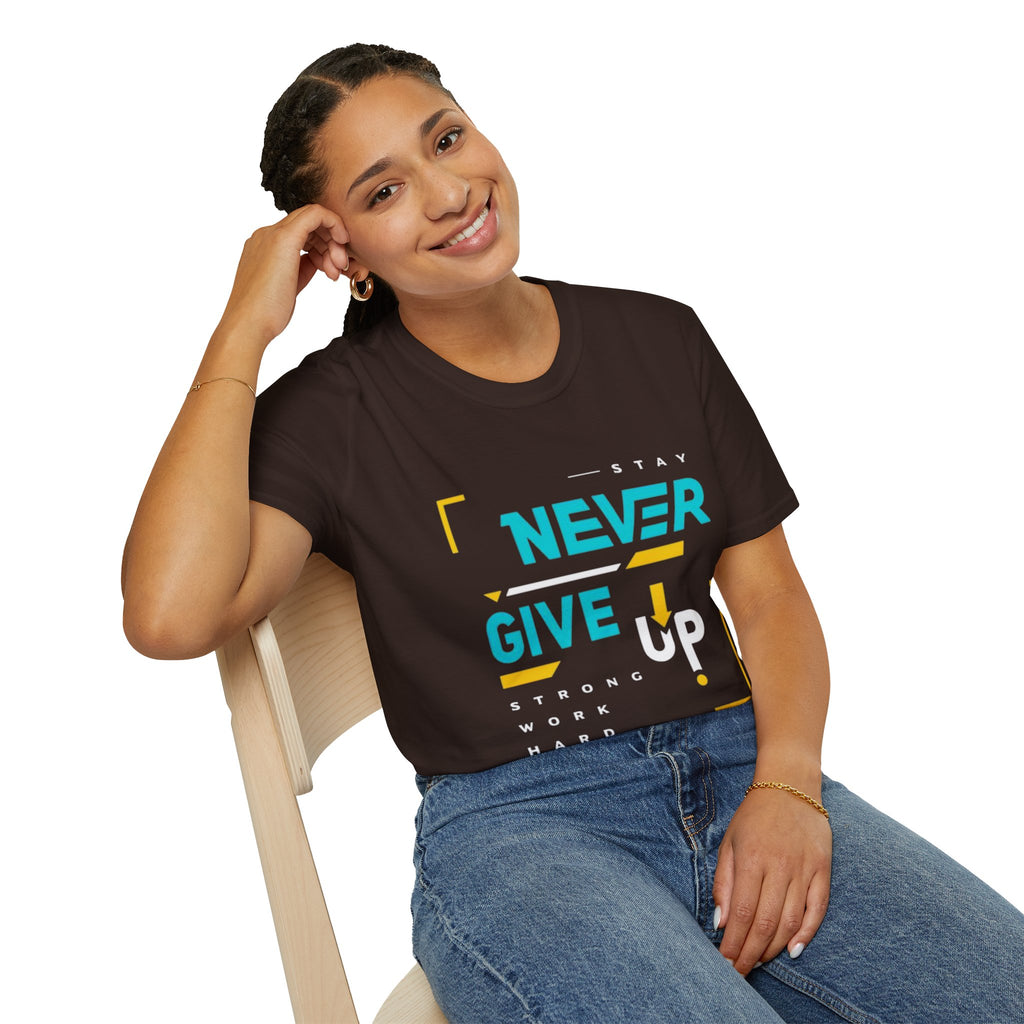 T-Shirt — Stay Never Give Up Motivational Graphic Tee
