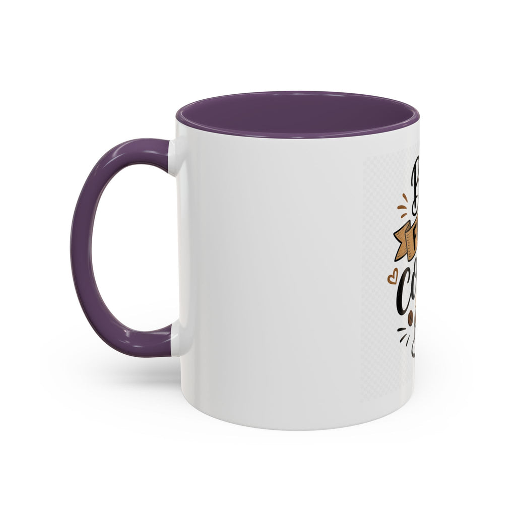 But First Coffee Accent Mug — 11/15oz Ceramic Coffee Cup