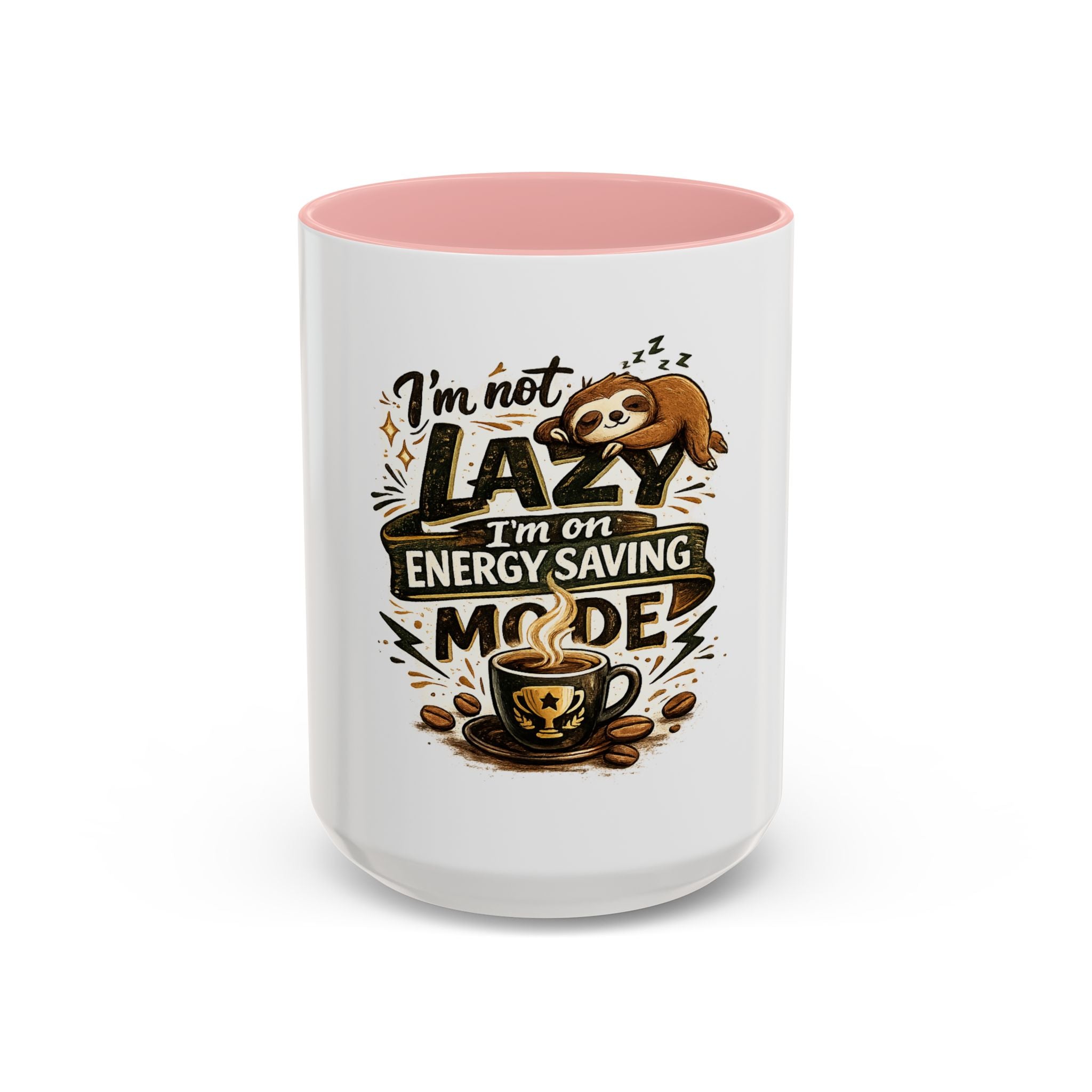 Energy-Saving Mode Coffee Mug — "I'm Not Lazy" Sloth Coffee Cup (11/15oz)