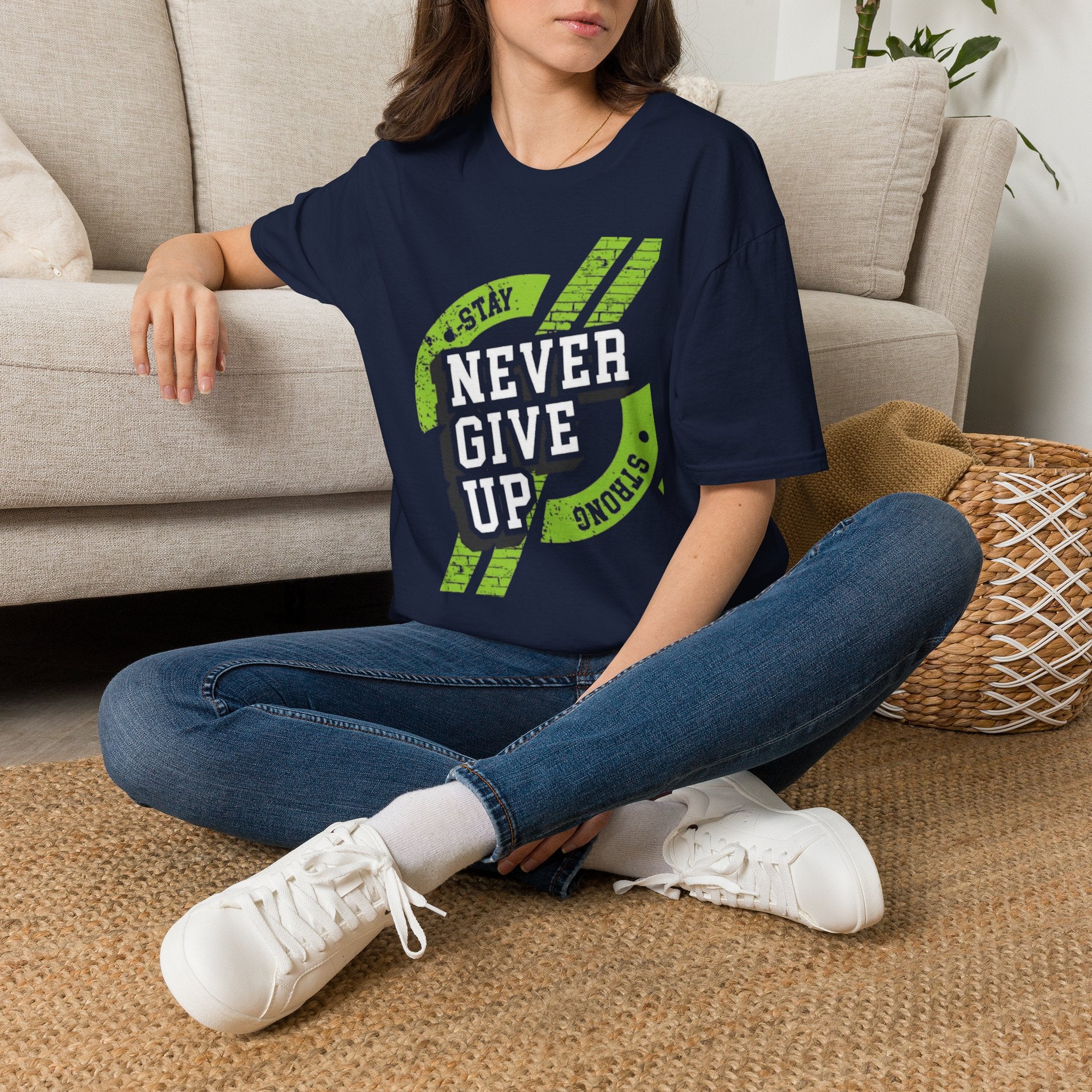 Never Give Up T-Shirt — Stay Strong Motivational Tee