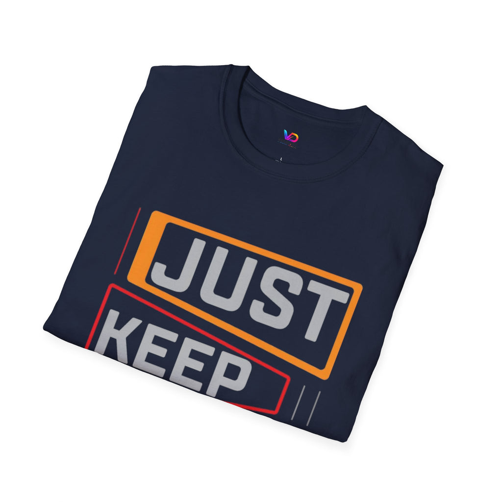 Just Keep Going T‑Shirt — Motivational Graphic Tee