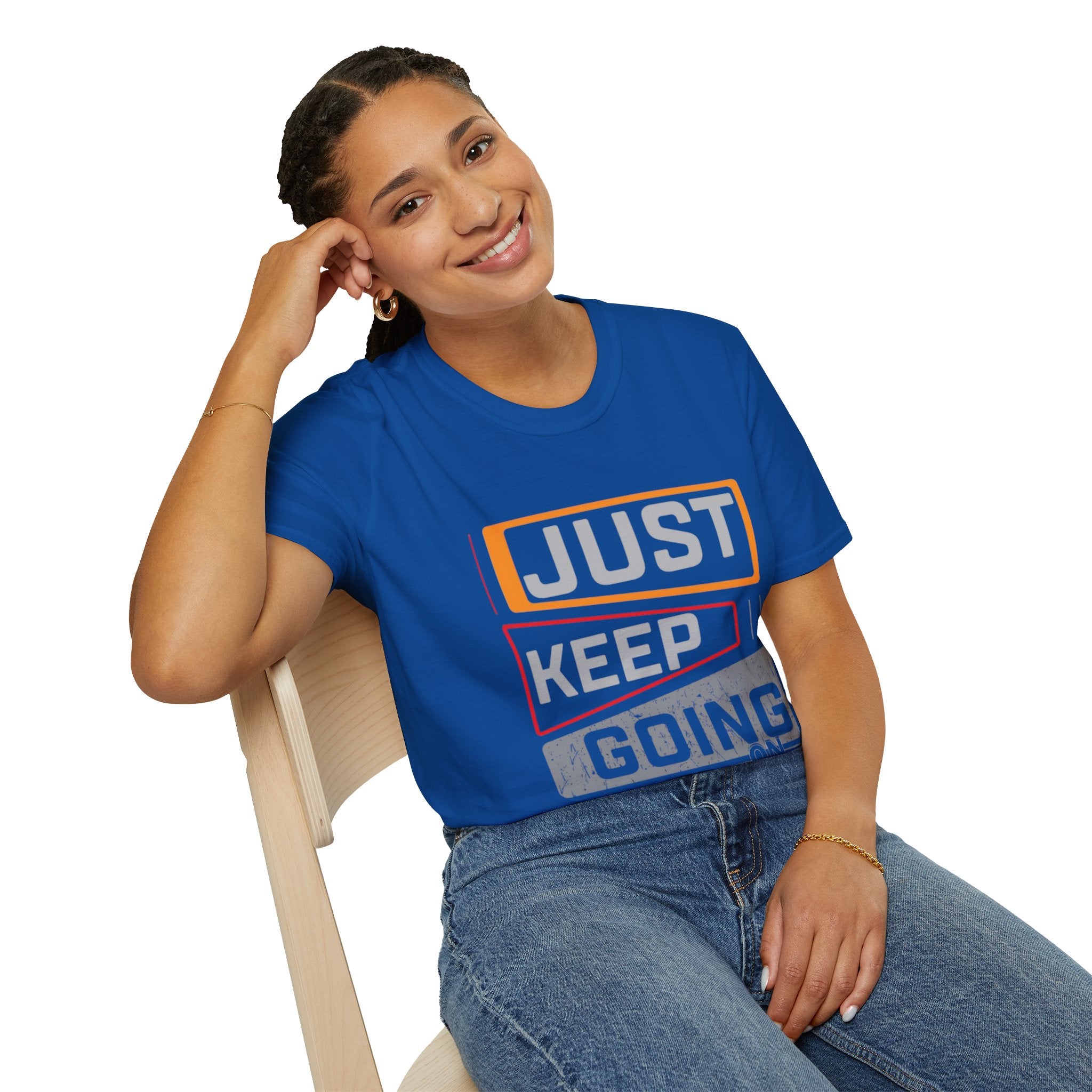 Just Keep Going T‑Shirt — Motivational Graphic Tee