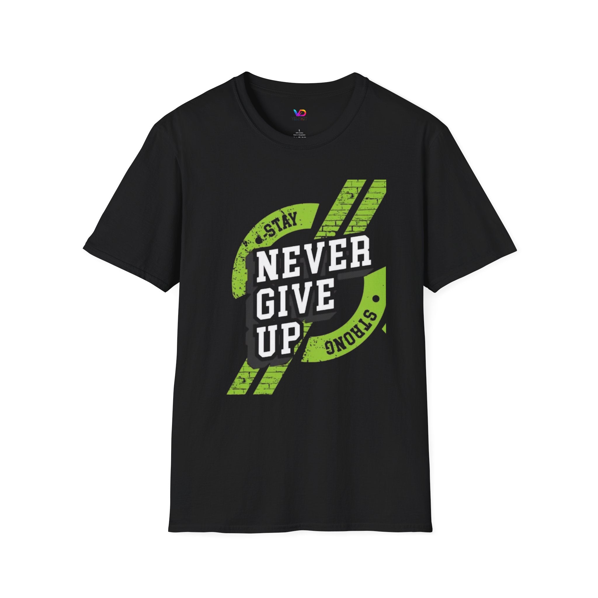 Never Give Up T-Shirt — Stay Strong Motivational Tee
