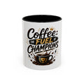 Coffee Mug — “Coffee: The Fuel of Champions” Motivational Ceramic Mug (11/15oz)
