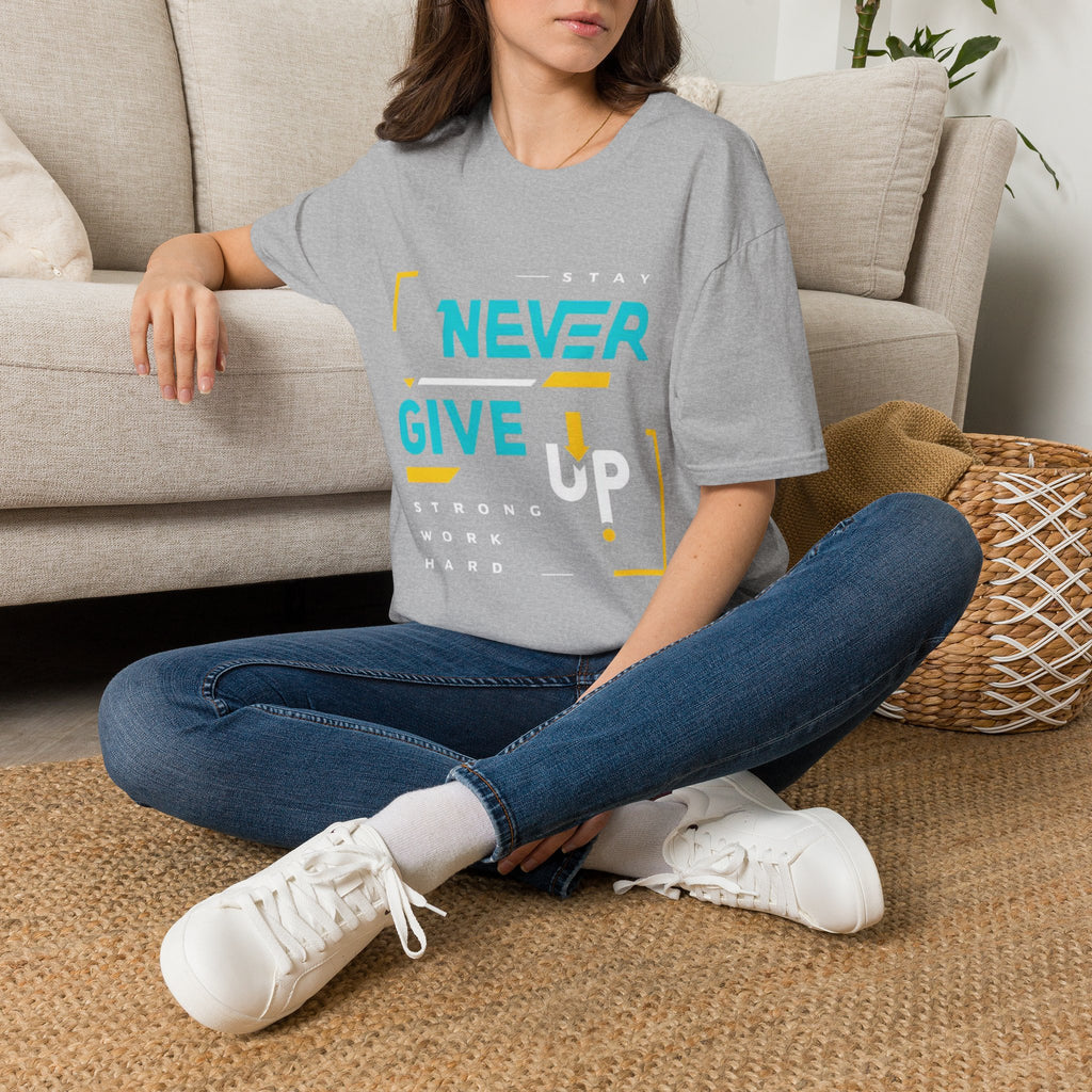 T-Shirt — Stay Never Give Up Motivational Graphic Tee
