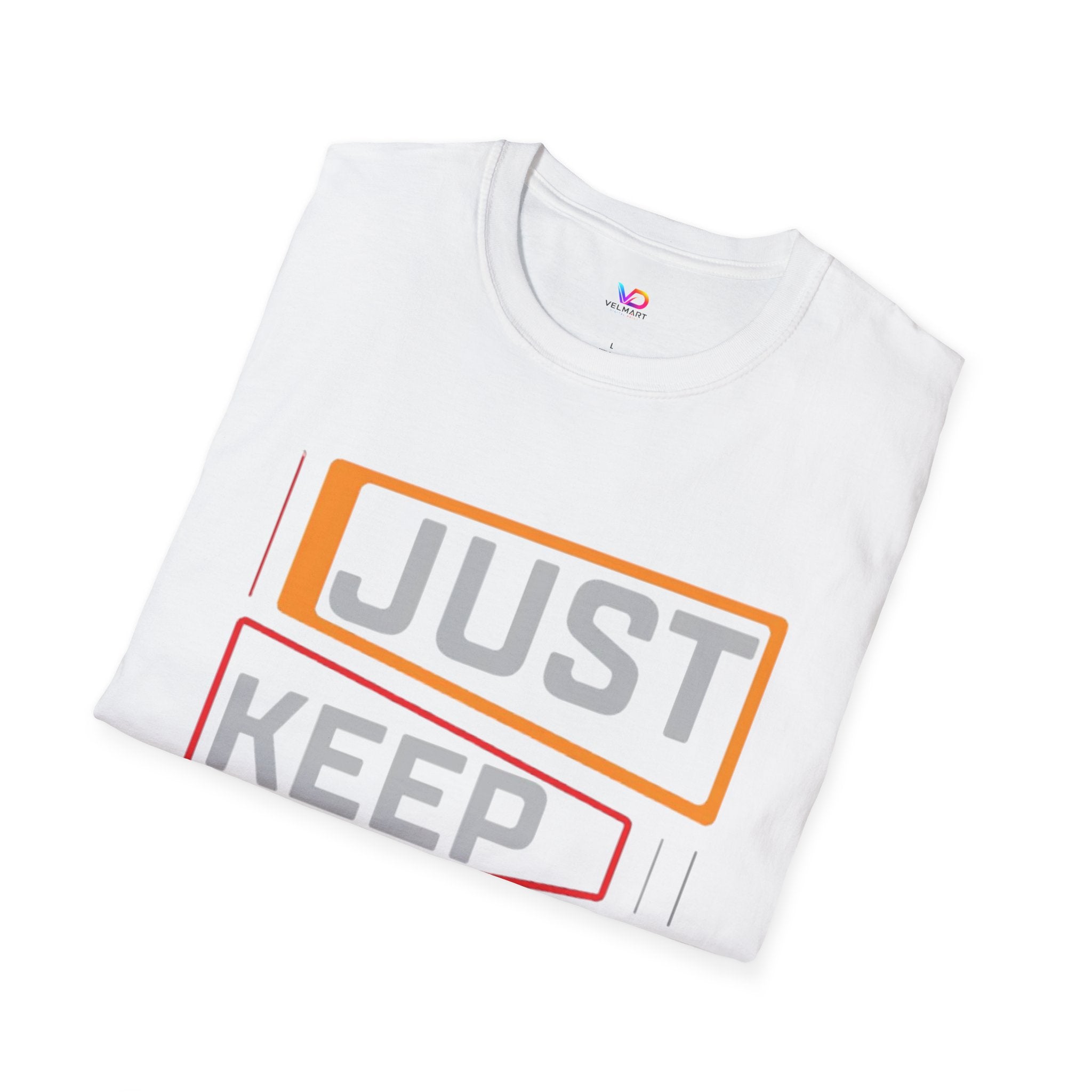 Just Keep Going T‑Shirt — Motivational Graphic Tee
