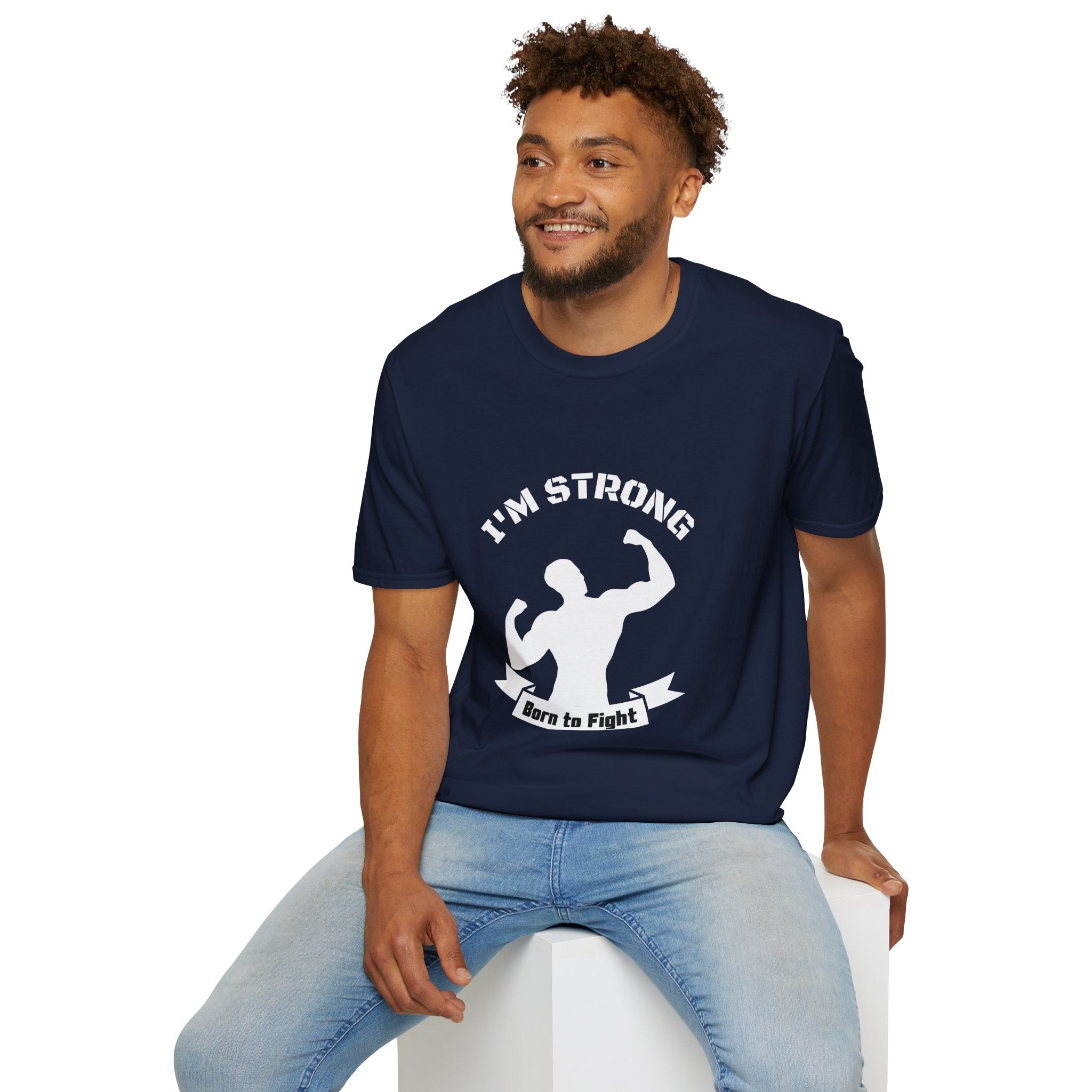 I'm Strong 'Born to Fight' T-Shirt — Motivational Fitness Muscle Tee