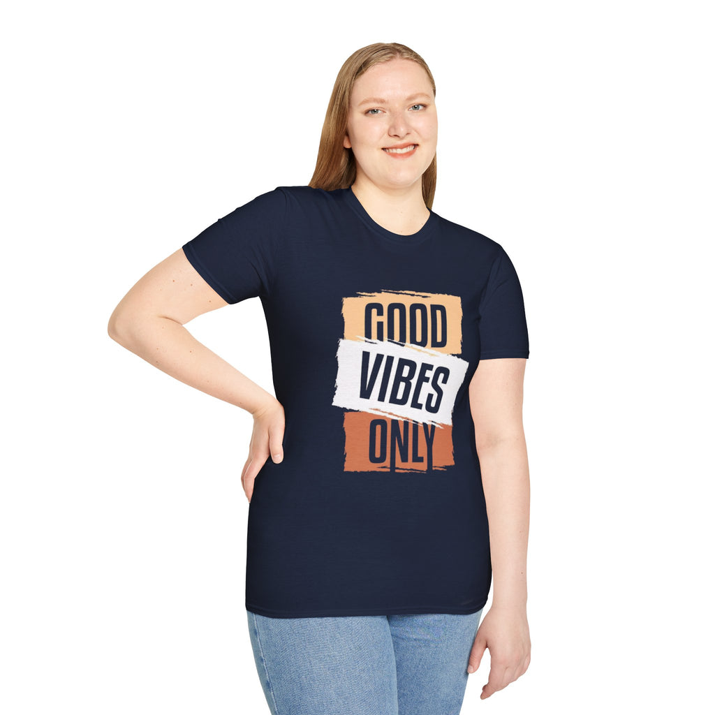 Good Only T-Shirt — Positive Quote Graphic Tee