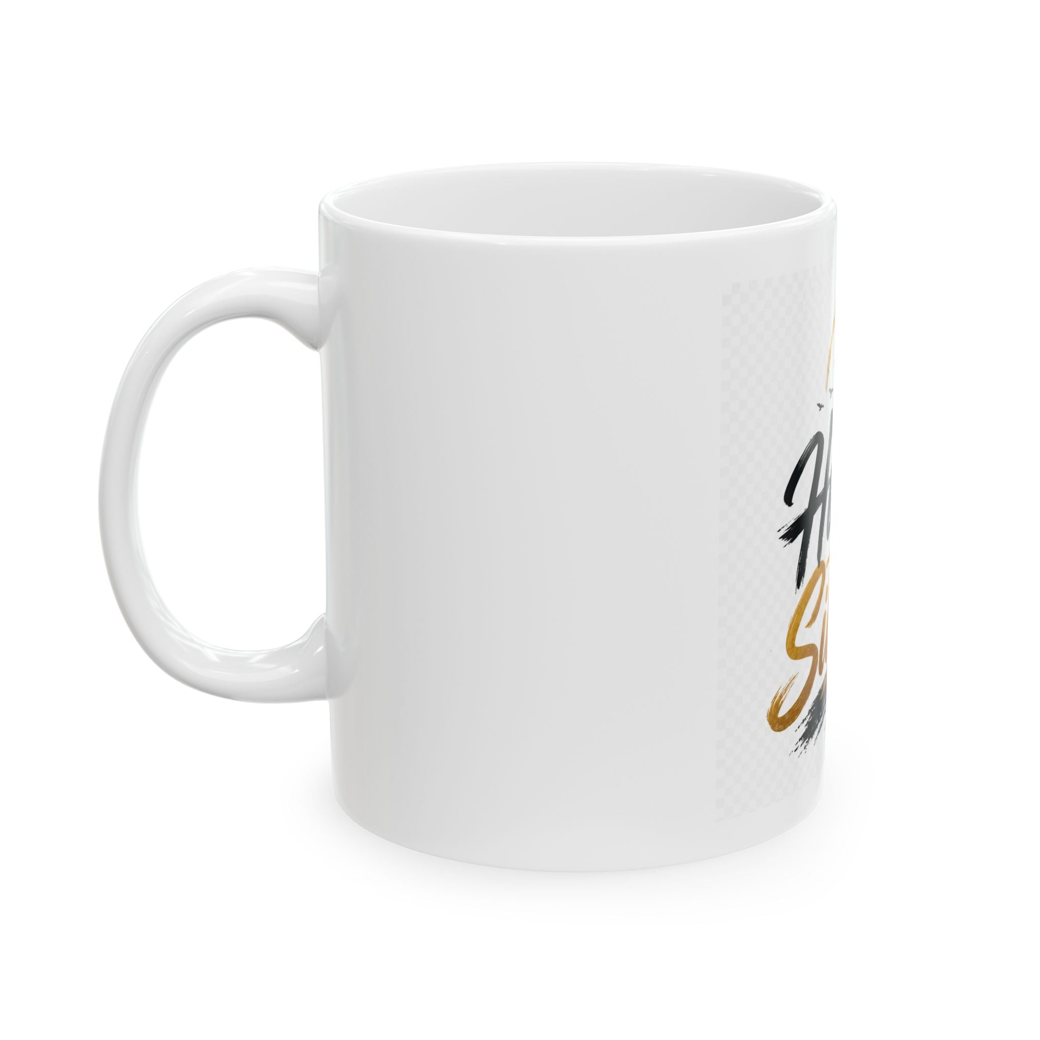 Hustle In Silence Ceramic Mug — Motivational Coffee Cup (11oz & 15oz)