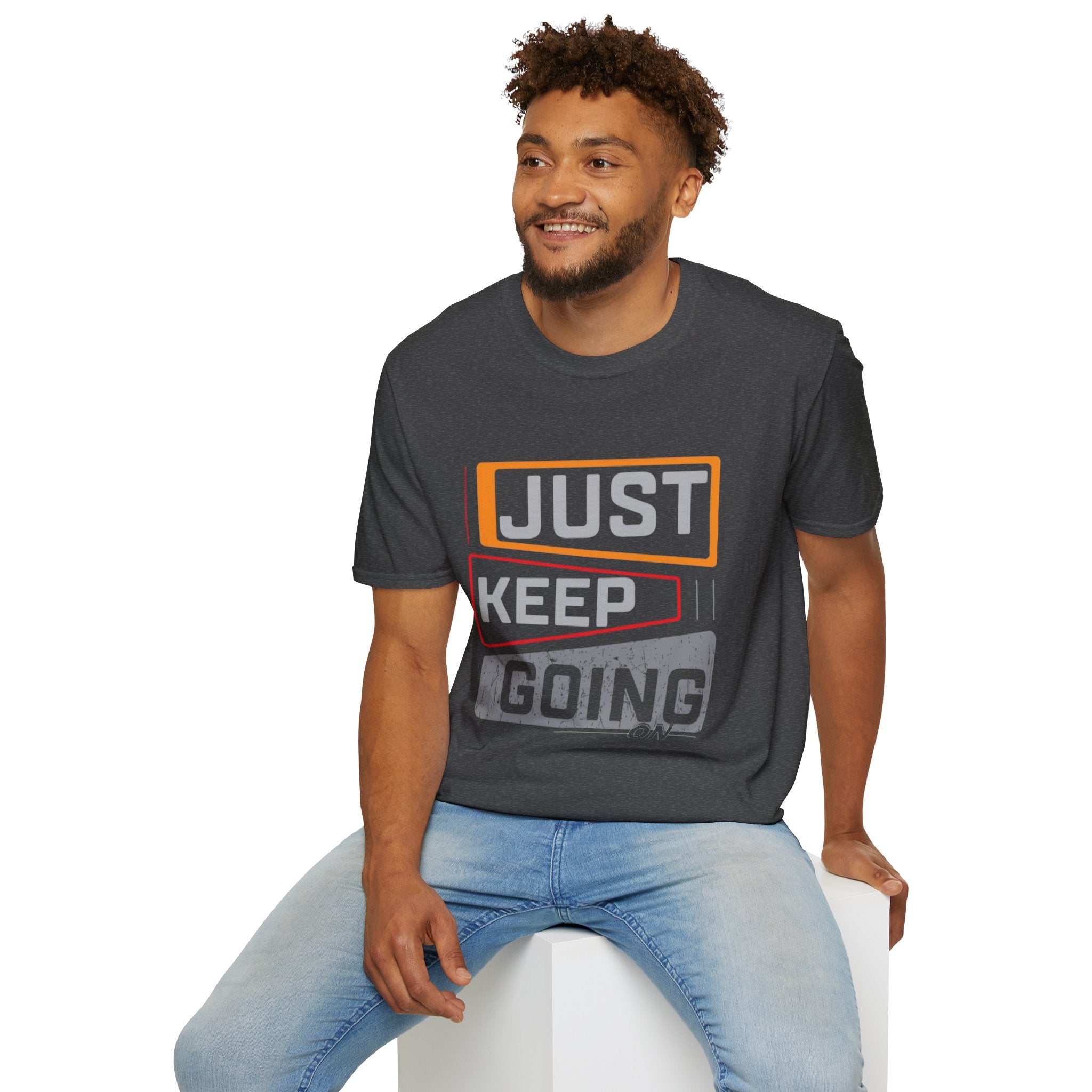 Just Keep Going T‑Shirt — Motivational Graphic Tee