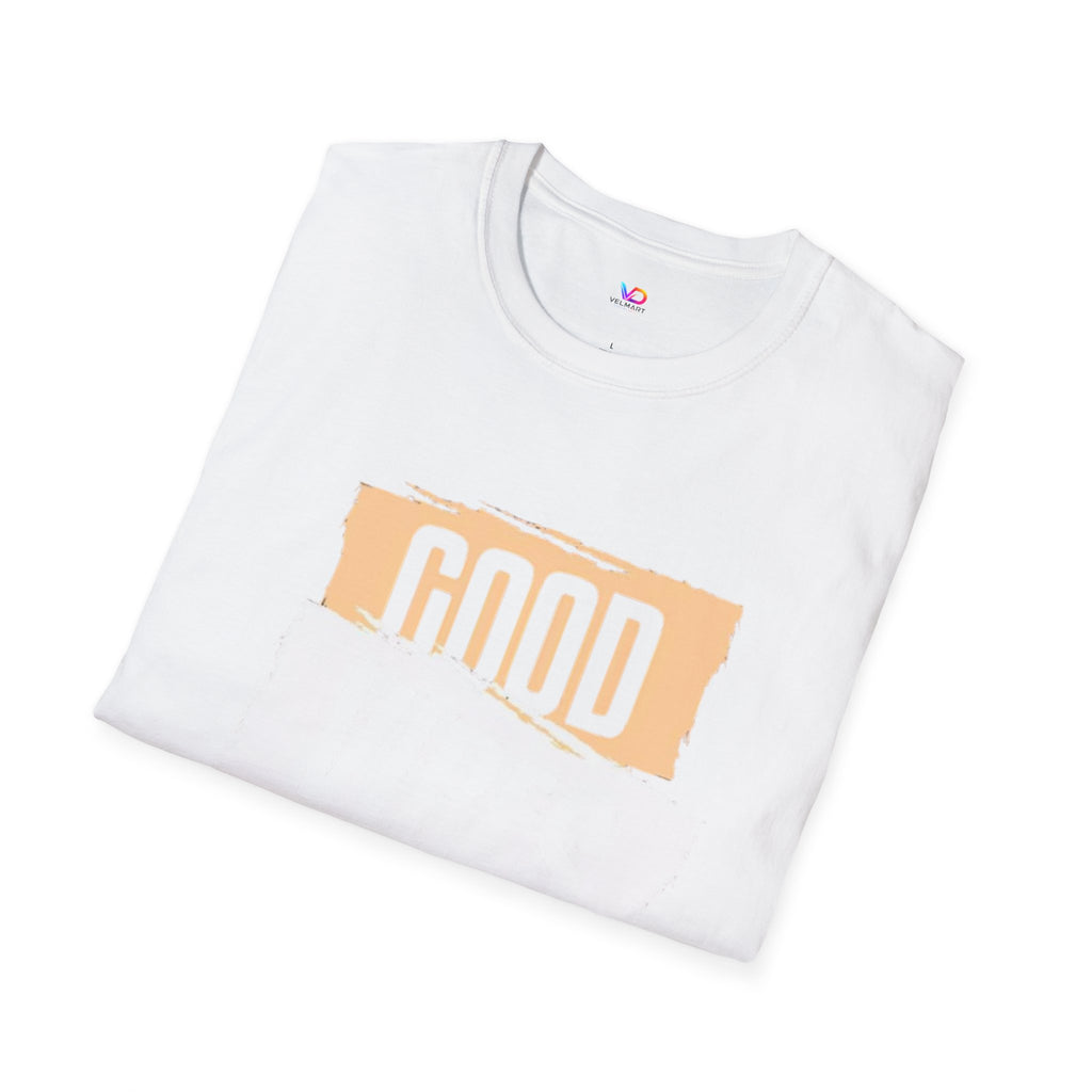 Good Only T-Shirt — Positive Quote Graphic Tee