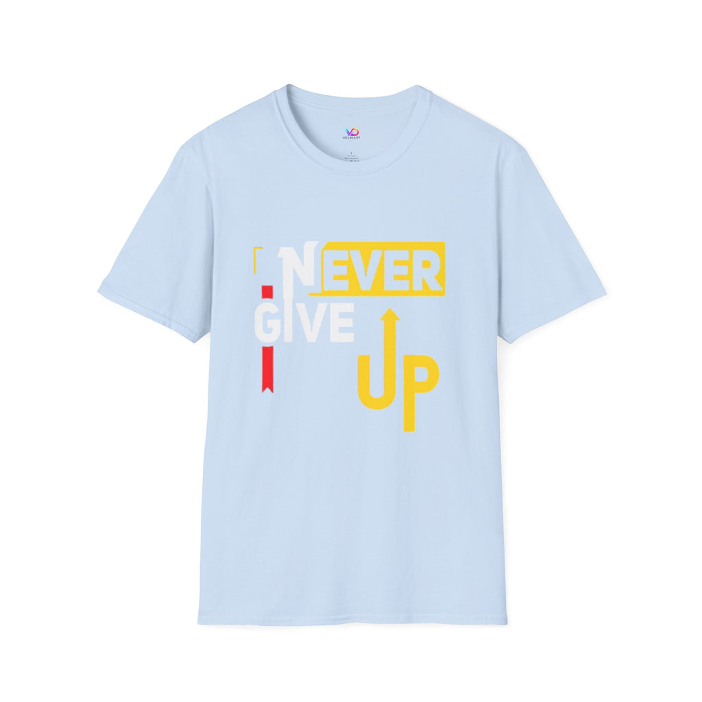 Never Give Up T-Shirt — Motivational Graphic Tee