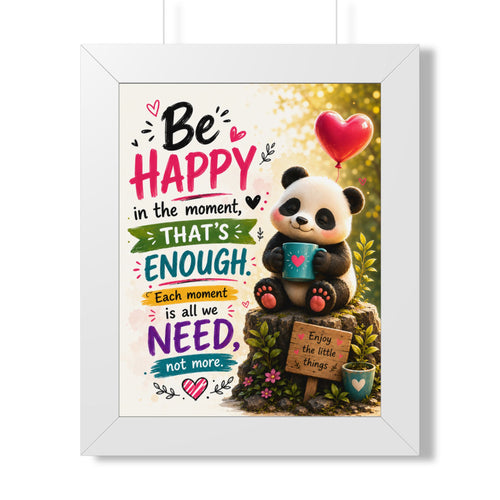 Be Happy Panda Framed Poster — Inspirational Wall Art