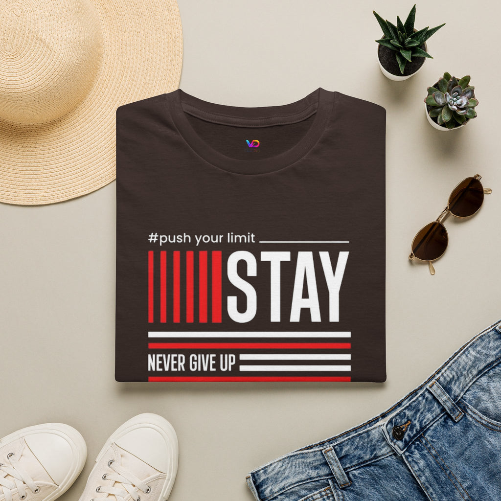 Stay Strong Graphic T-Shirt — "Stay" Motivational Tee (Never Give Up)