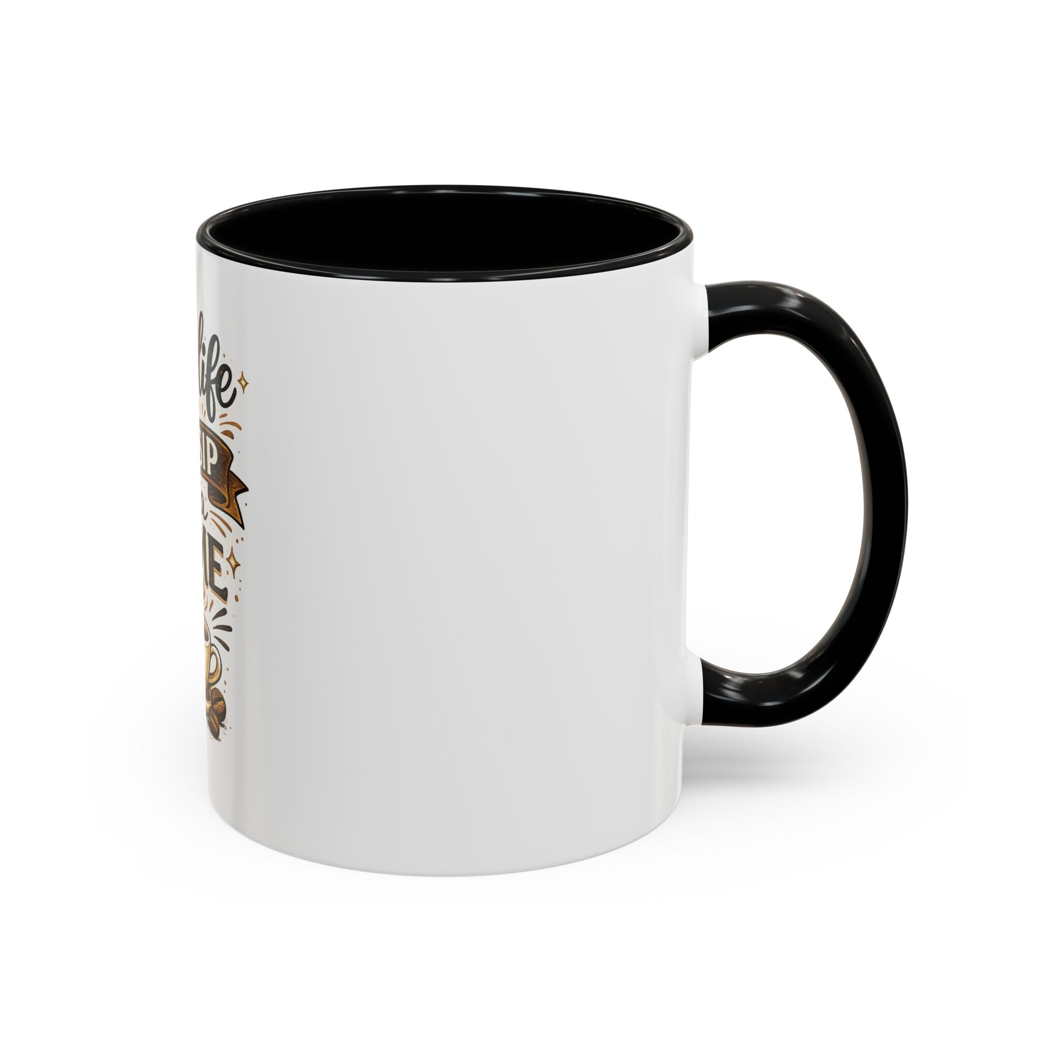Take Life One Sip at a Time Coffee Mug