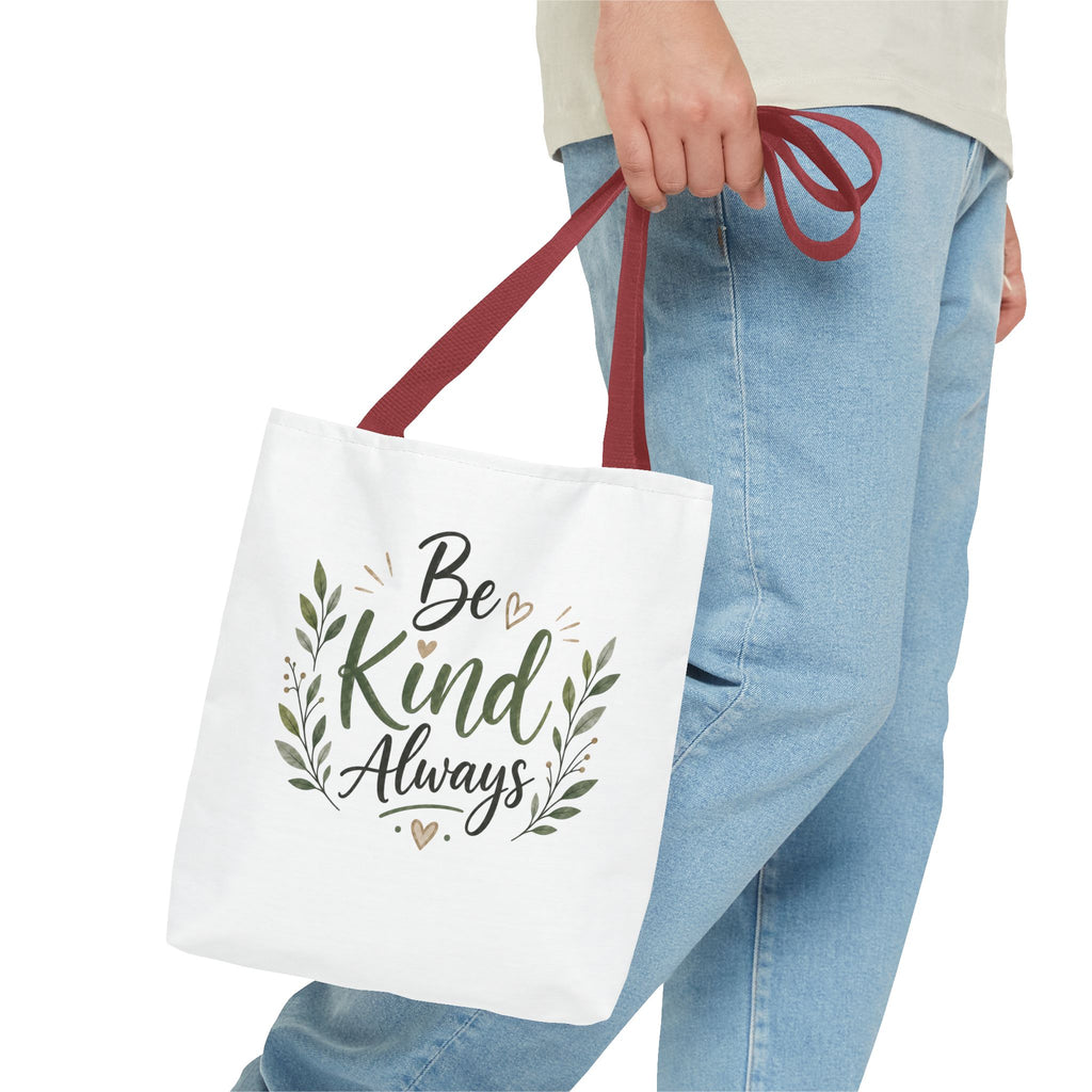 Be Kind Always Tote Bag — Inspirational Canvas Grocery & Gift Tote