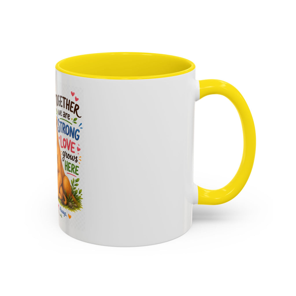 Family Lion Coffee Mug — "Together We Are Strong, Love Grows Here" Accent Mug