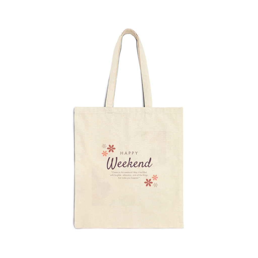 Happy Weekend Canvas Tote Bag — Floral Cotton Market Bag