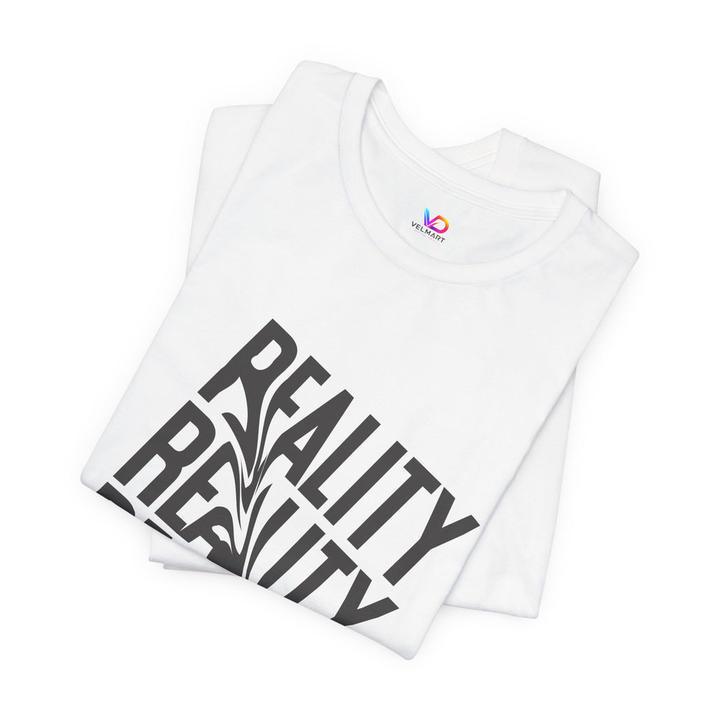 Reality Repeat Tee — Graphic Typography T-Shirt