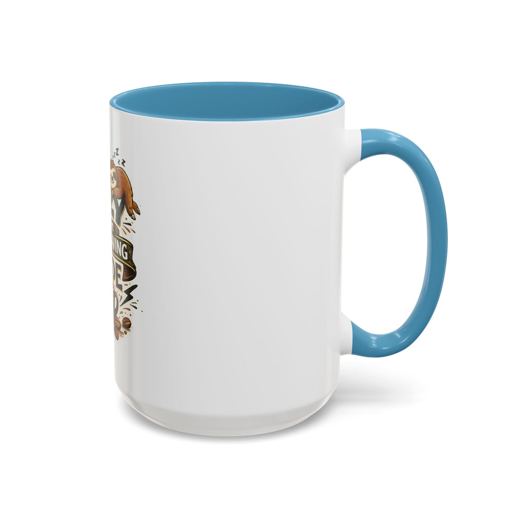 Energy-Saving Mode Coffee Mug — "I'm Not Lazy" Sloth Coffee Cup (11/15oz)