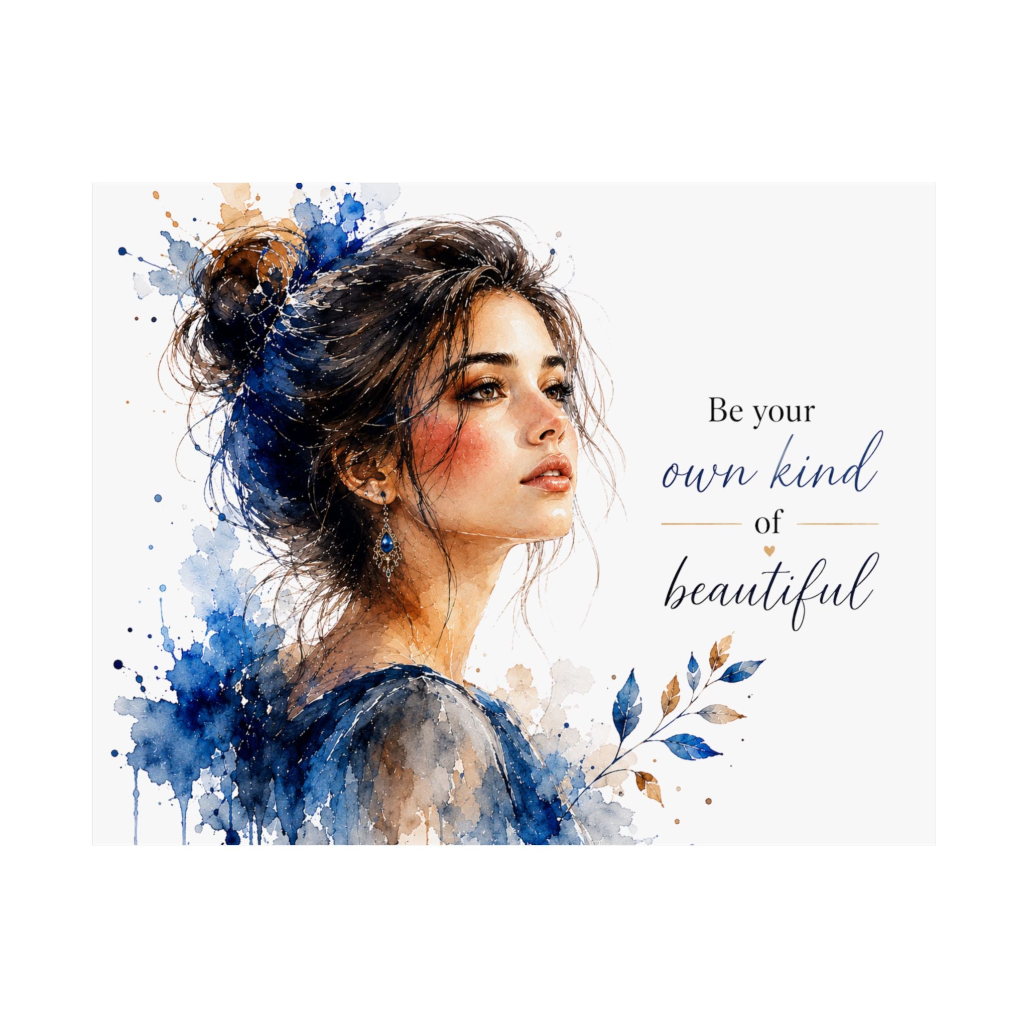Watercolor Portrait Poster — “Be Your Own Kind of Beautiful” Matte Horizontal Art Print
