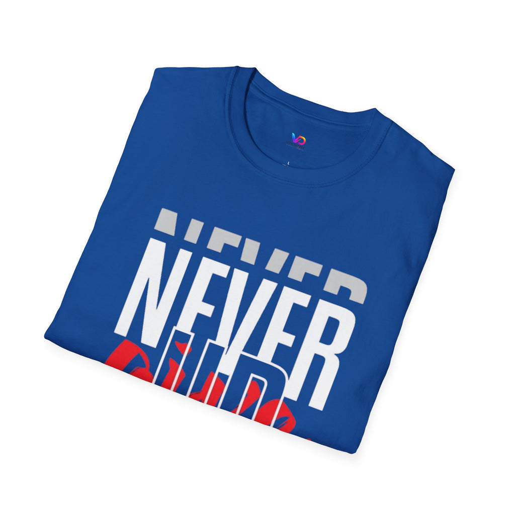 Never Give Up T-Shirt — Motivational Graphic Tee (Stay Focused)