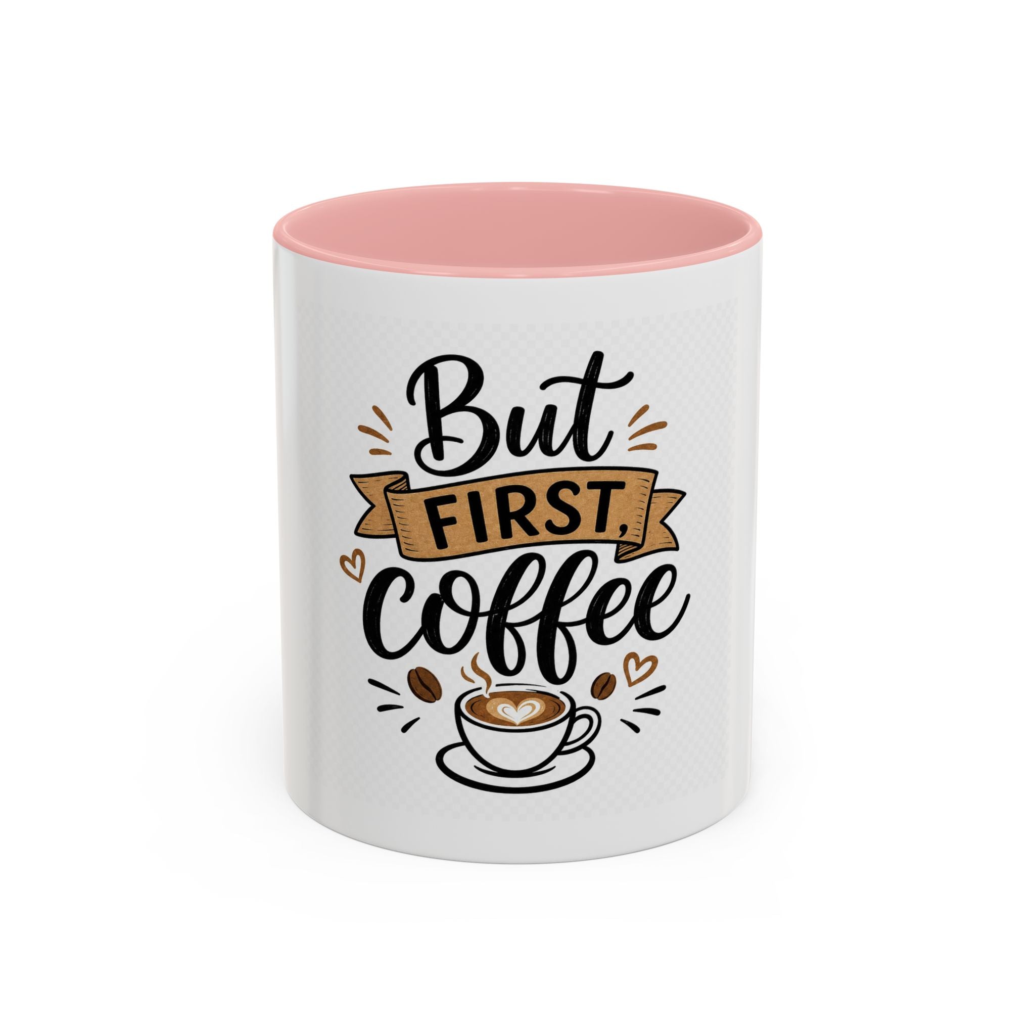 But First Coffee Accent Mug — 11/15oz Ceramic Coffee Cup