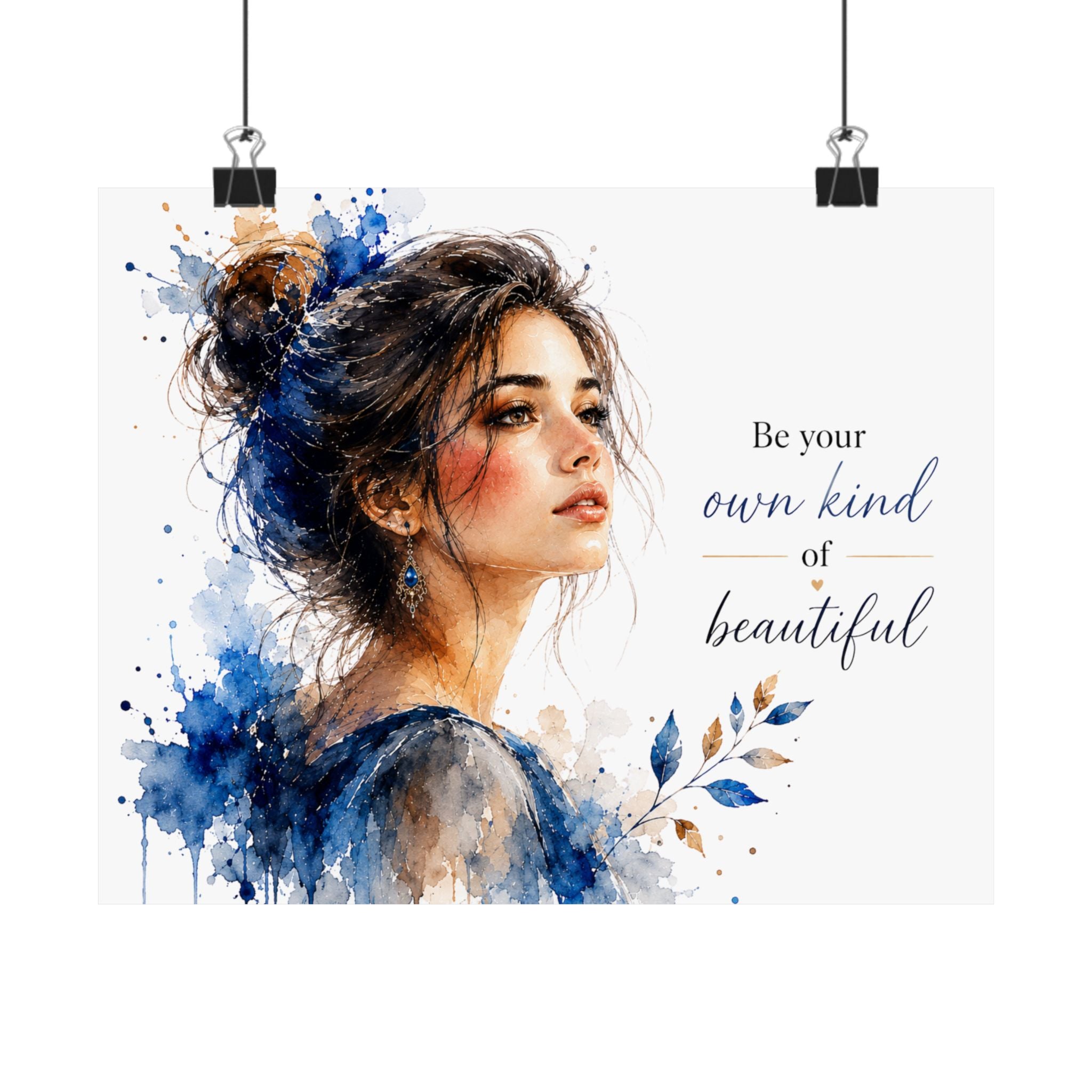 Watercolor Portrait Poster — “Be Your Own Kind of Beautiful” Matte Horizontal Art Print