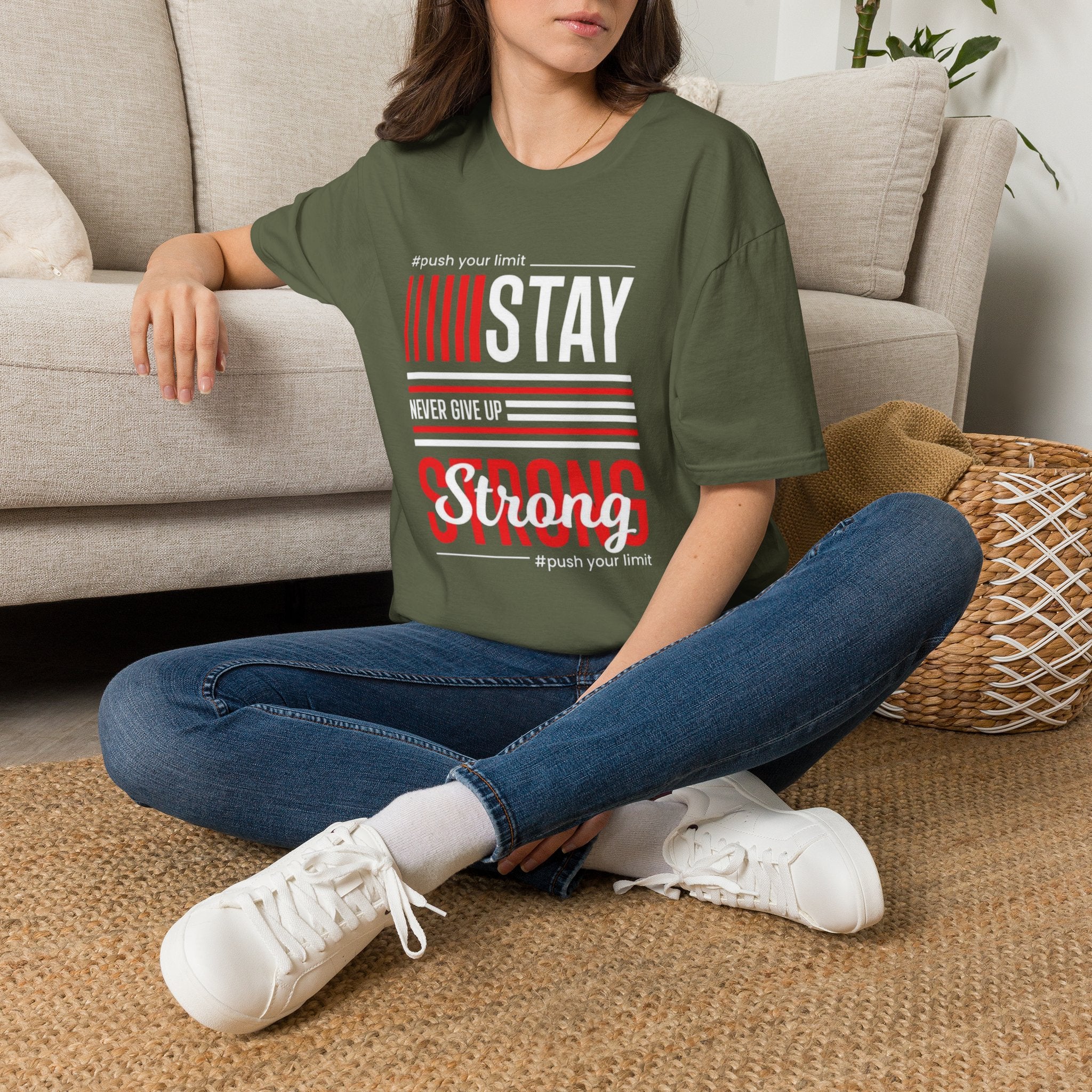 Stay Strong Graphic T-Shirt — "Stay" Motivational Tee (Never Give Up)