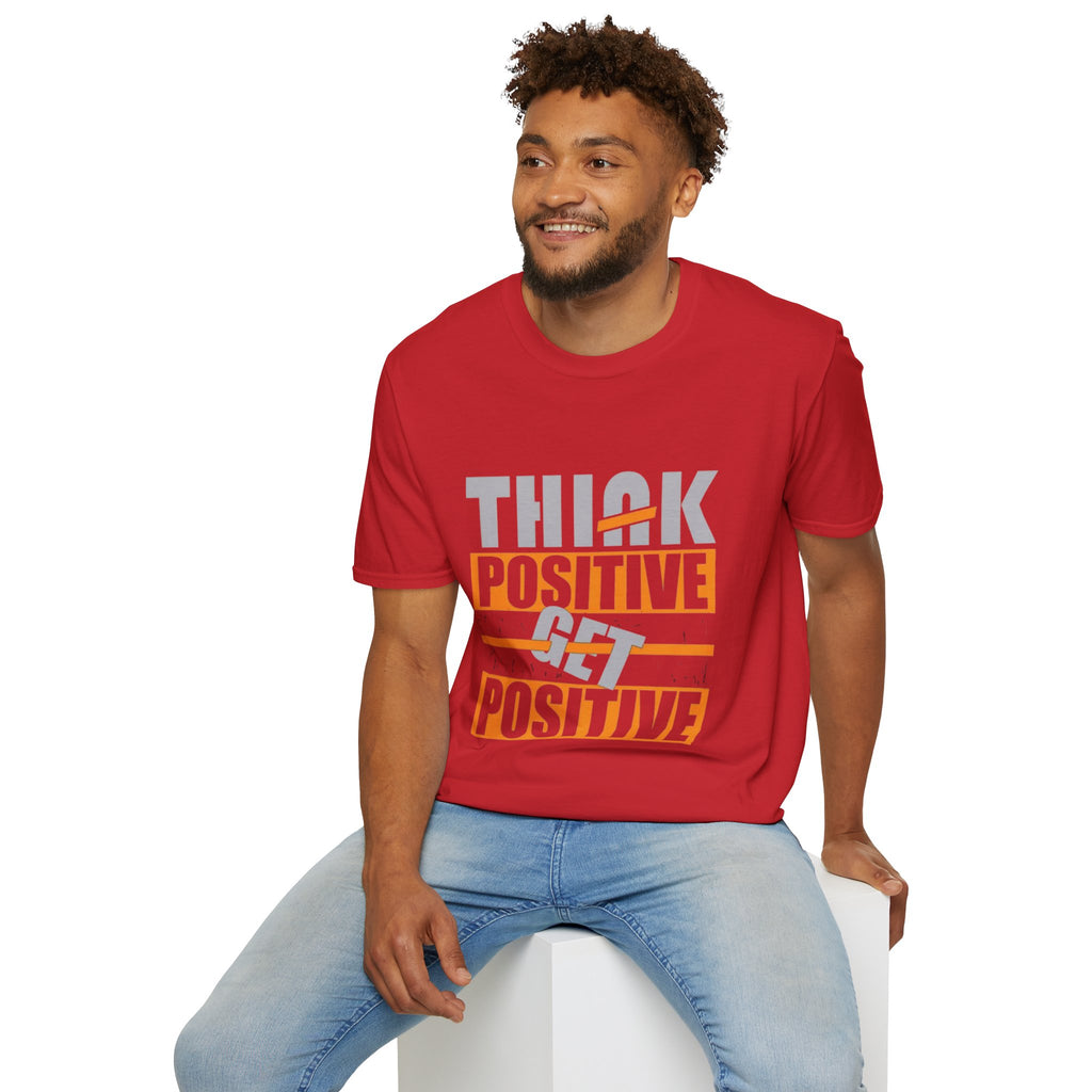 Think Positive T-Shirt — Motivational Graphic Tee