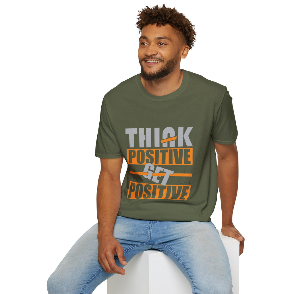Think Positive T-Shirt — Motivational Graphic Tee