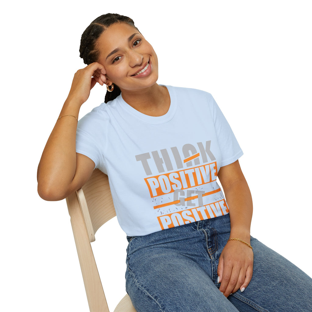 Think Positive T-Shirt — Motivational Graphic Tee