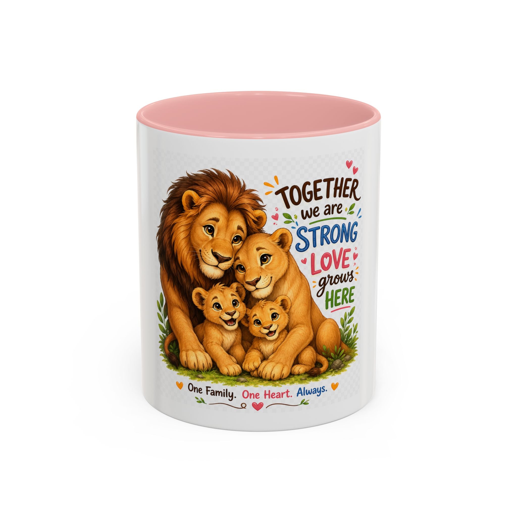 Family Lion Coffee Mug — "Together We Are Strong, Love Grows Here" Accent Mug