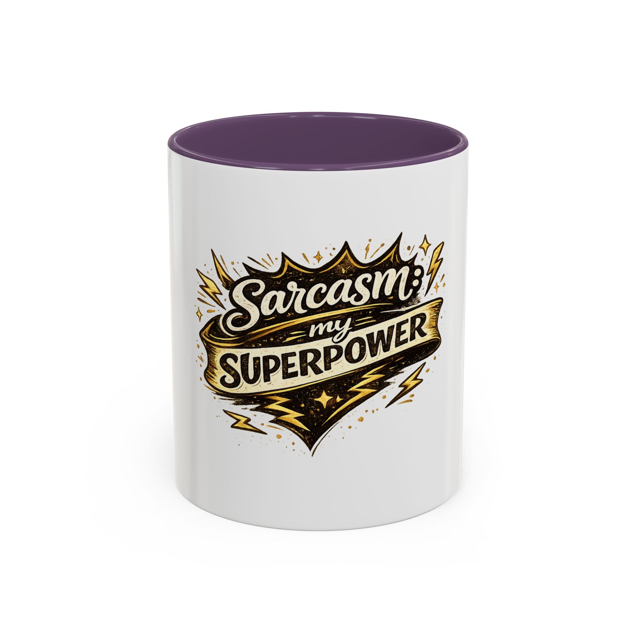 Sarcasm My Superpower Accent Coffee Mug — Funny Novelty 11/15oz