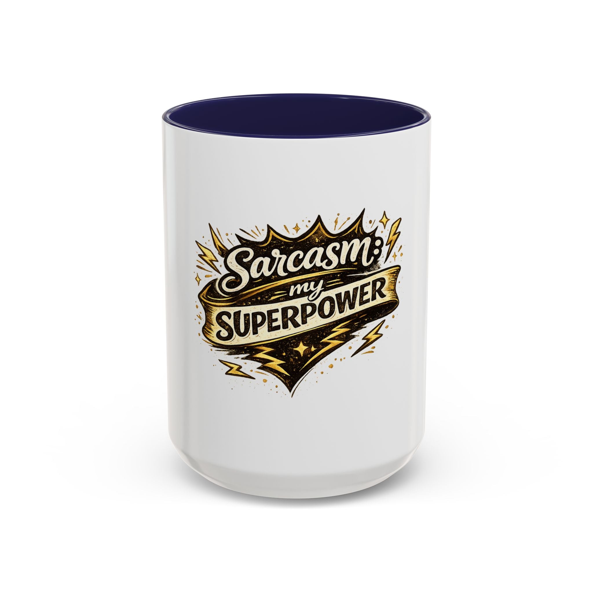 Sarcasm My Superpower Accent Coffee Mug — Funny Novelty 11/15oz