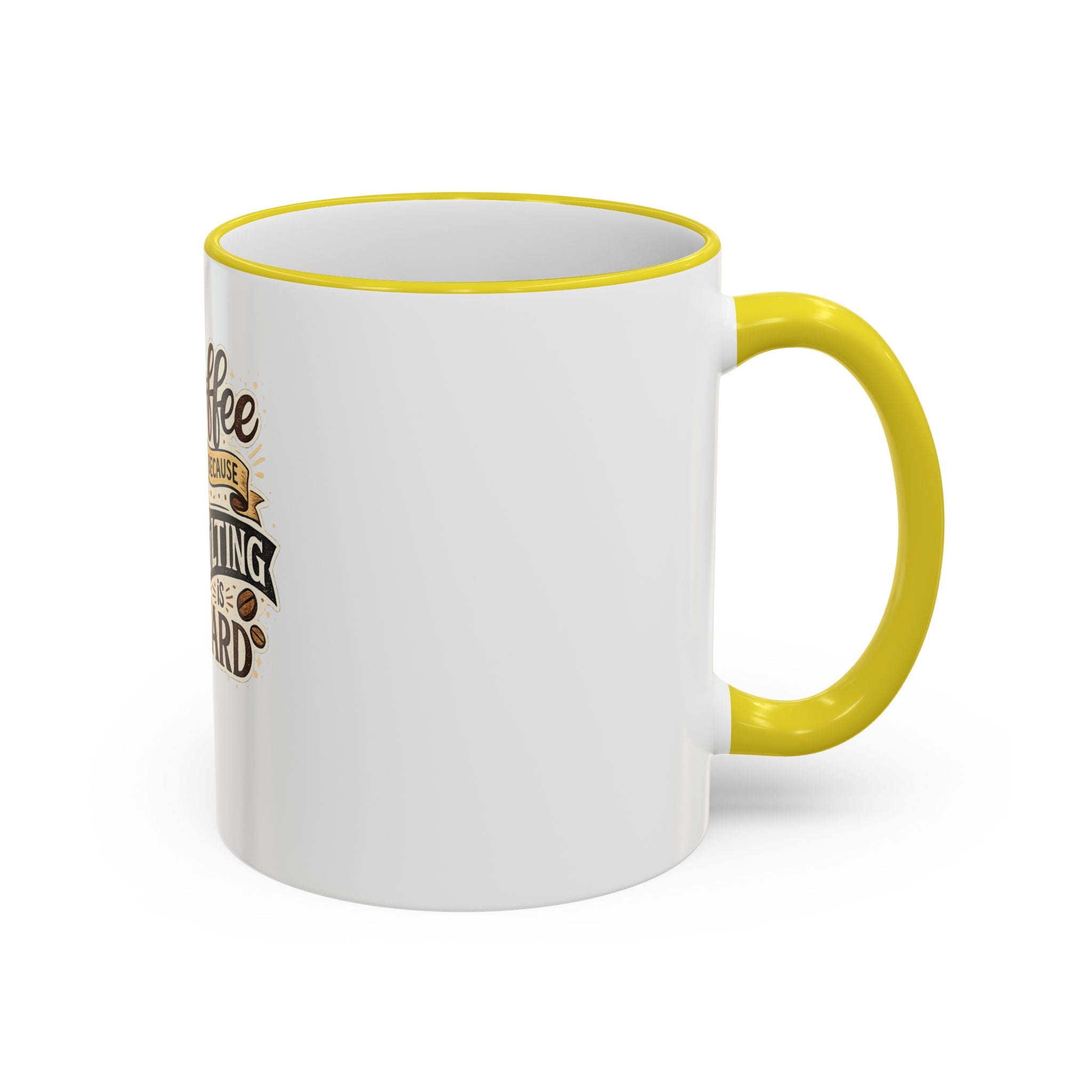 Coffee Because Adulting Is Hard Mug — Funny Coffee Cup for Adults
