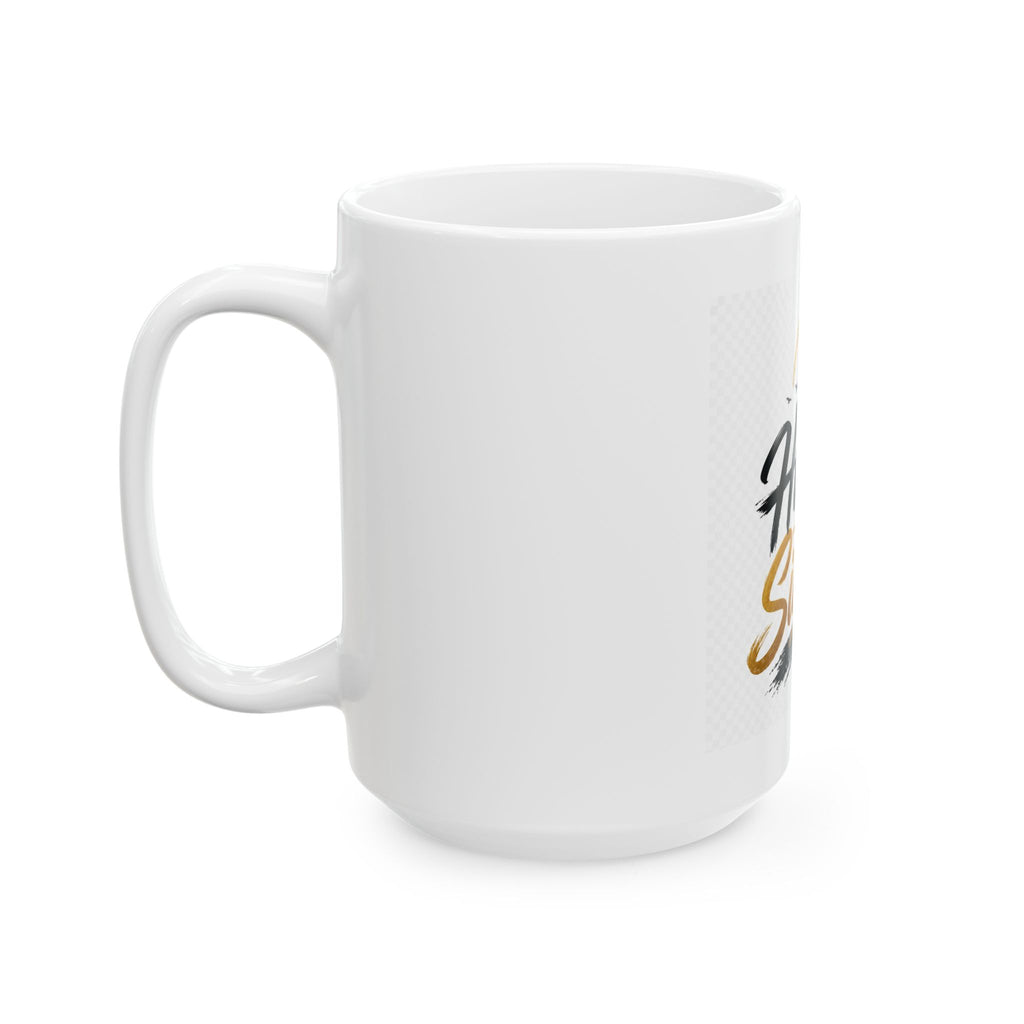 Hustle In Silence Ceramic Mug — Motivational Coffee Cup (11oz & 15oz)