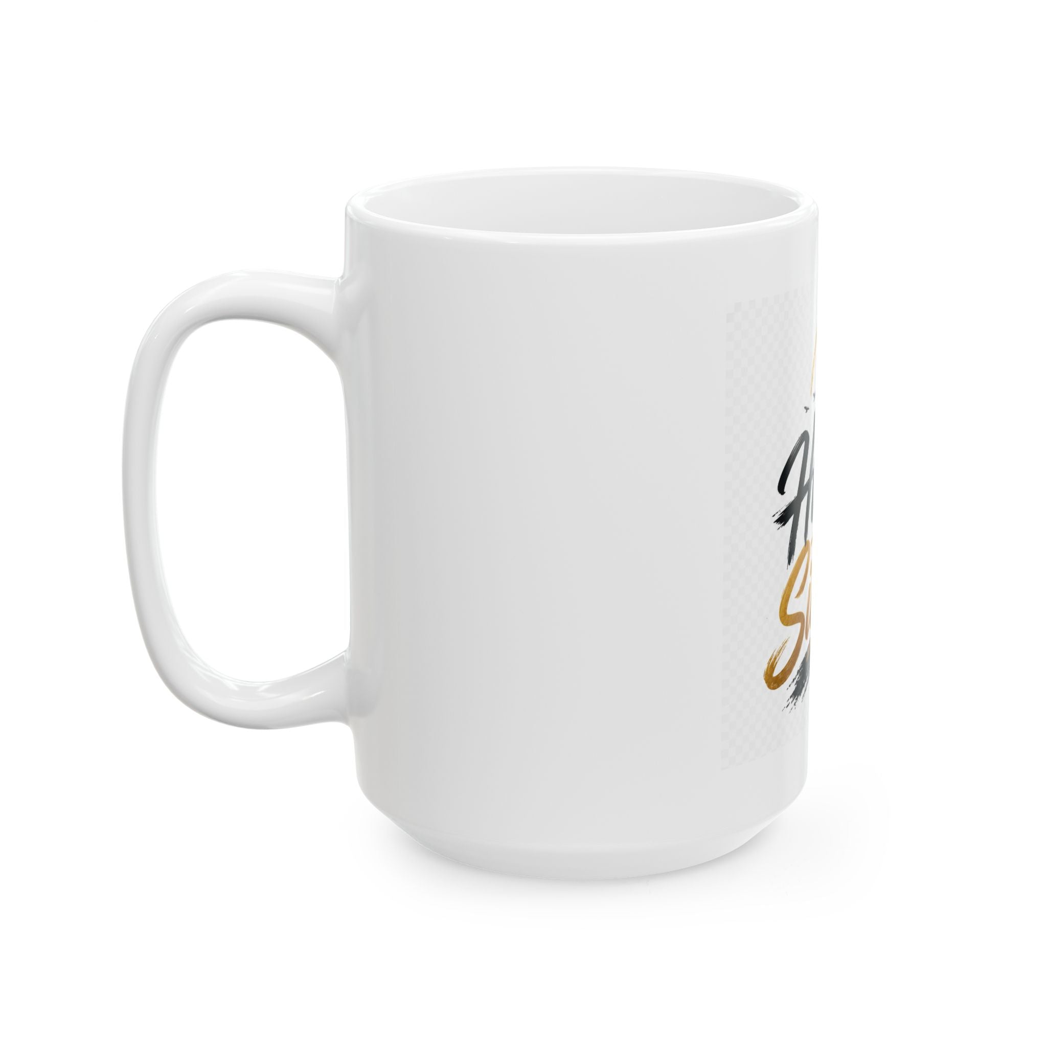 Hustle In Silence Ceramic Mug — Motivational Coffee Cup (11oz & 15oz)