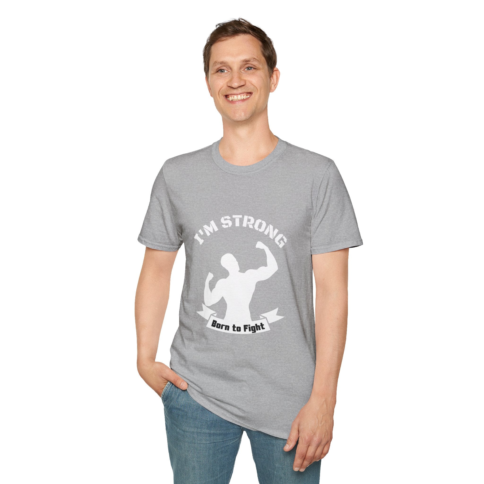 I'm Strong 'Born to Fight' T-Shirt — Motivational Fitness Muscle Tee