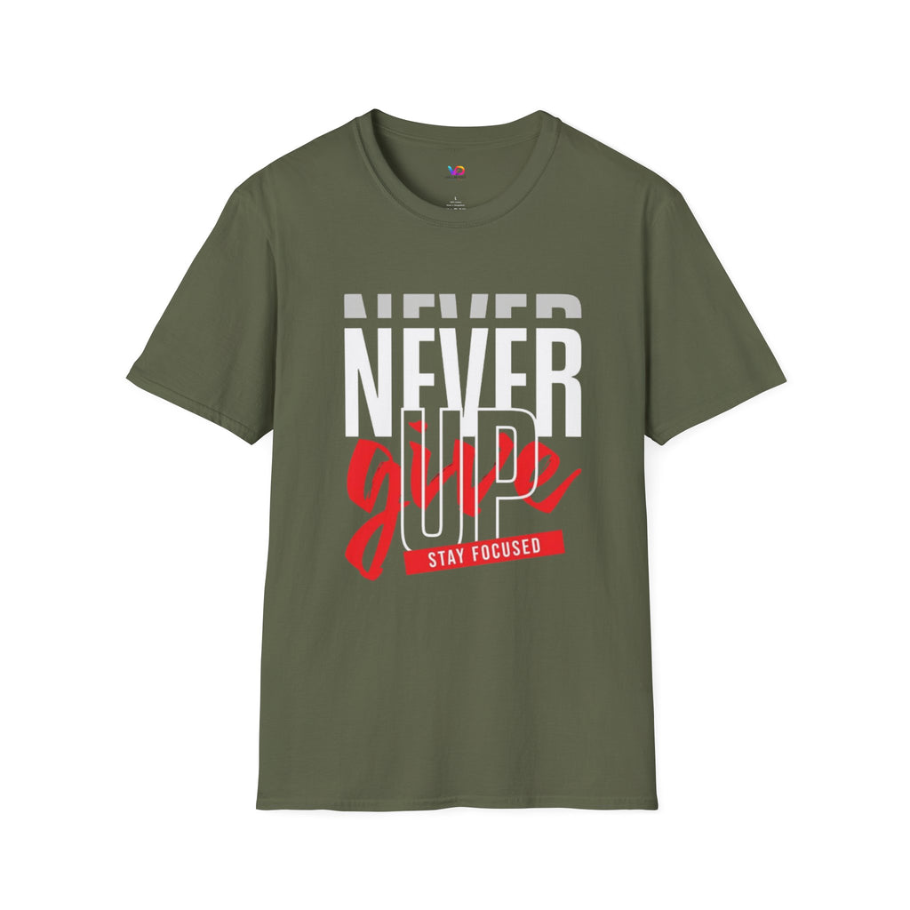 Never Give Up T-Shirt — Motivational Graphic Tee (Stay Focused)