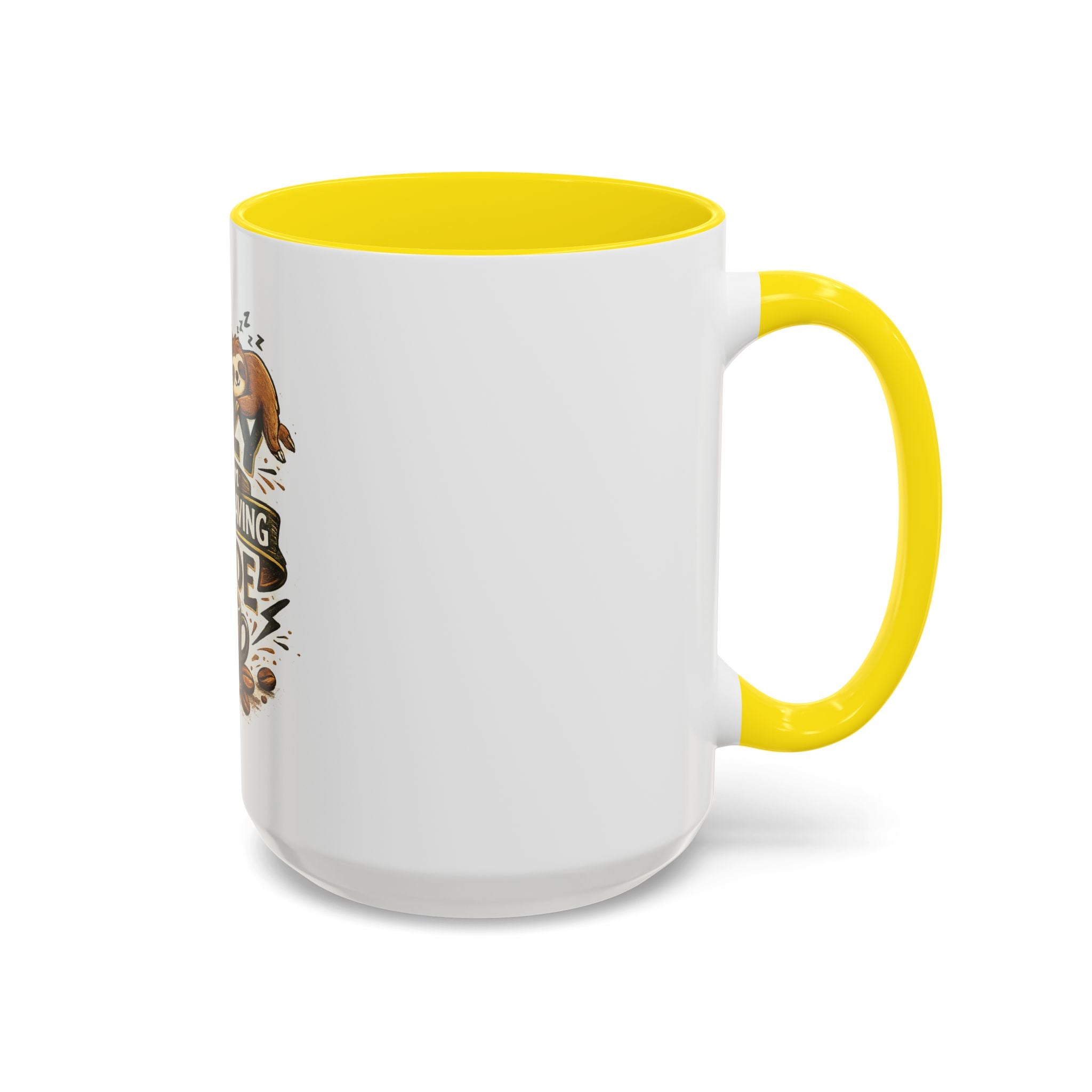 Energy-Saving Mode Coffee Mug — "I'm Not Lazy" Sloth Coffee Cup (11/15oz)