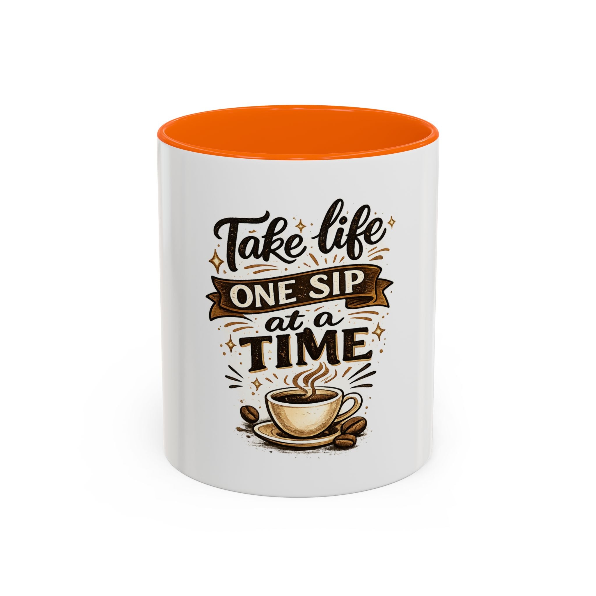 Take Life One Sip at a Time Coffee Mug