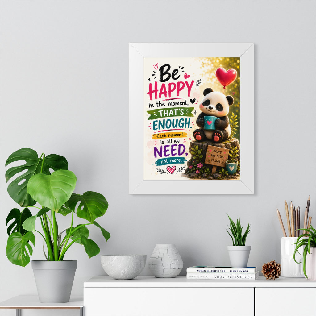 Be Happy Panda Framed Poster — Inspirational Wall Art
