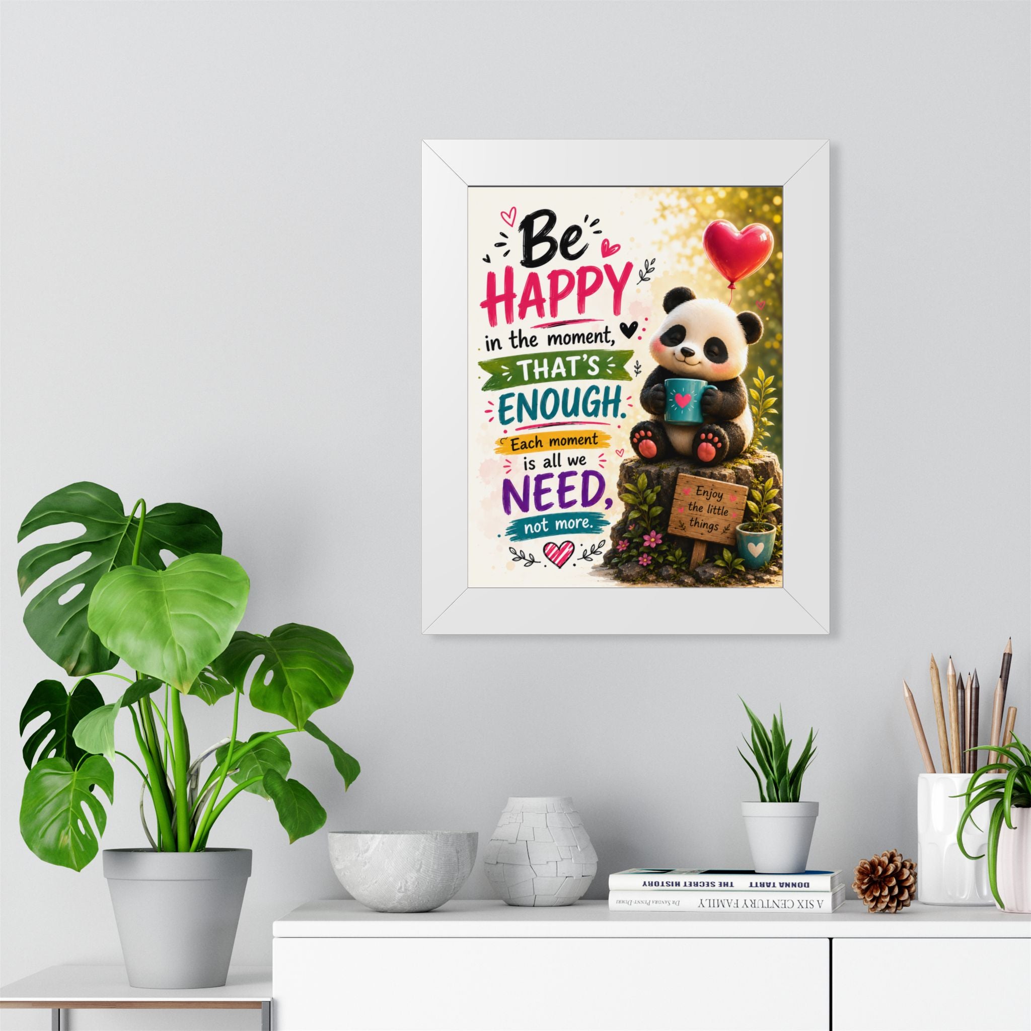 Be Happy Panda Framed Poster — Inspirational Wall Art