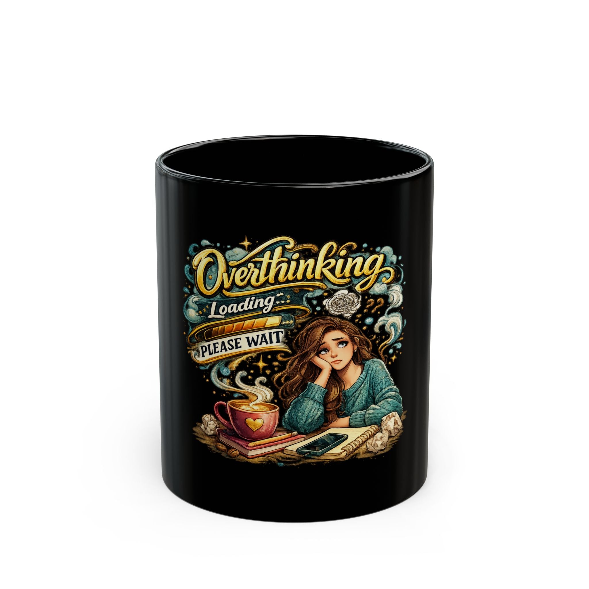 Overthinking Loading Please Wait Coffee Mug — Black Ceramic 11oz/15oz