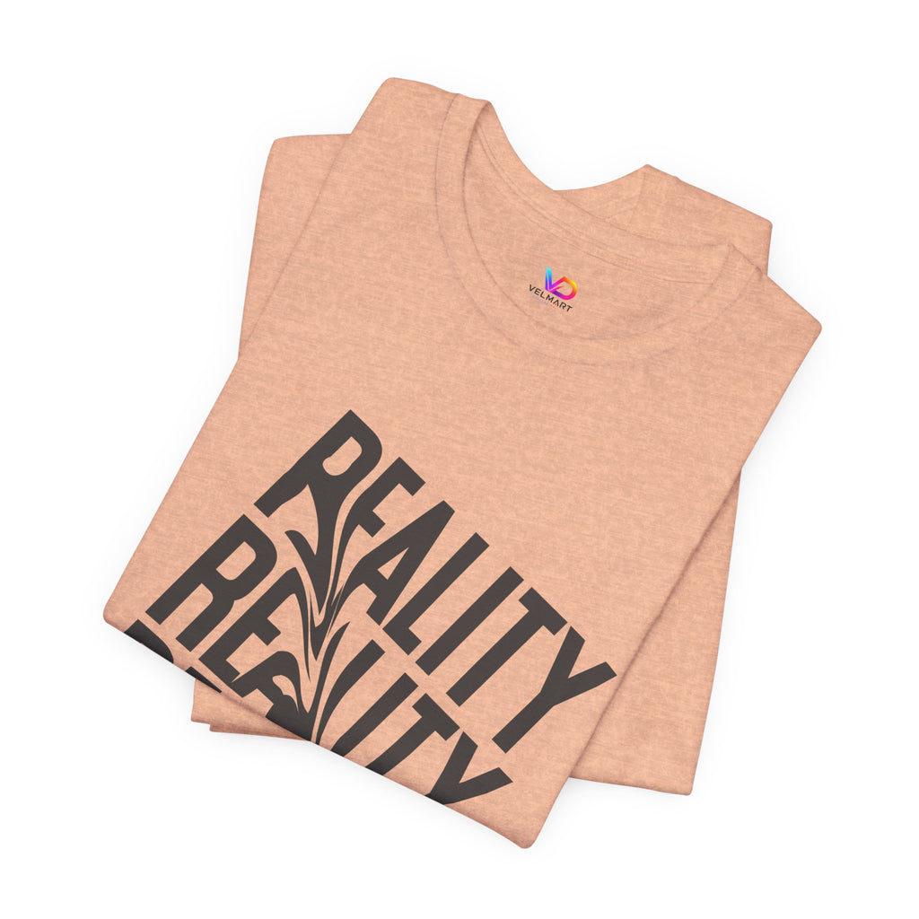 Reality Repeat Tee — Graphic Typography T-Shirt