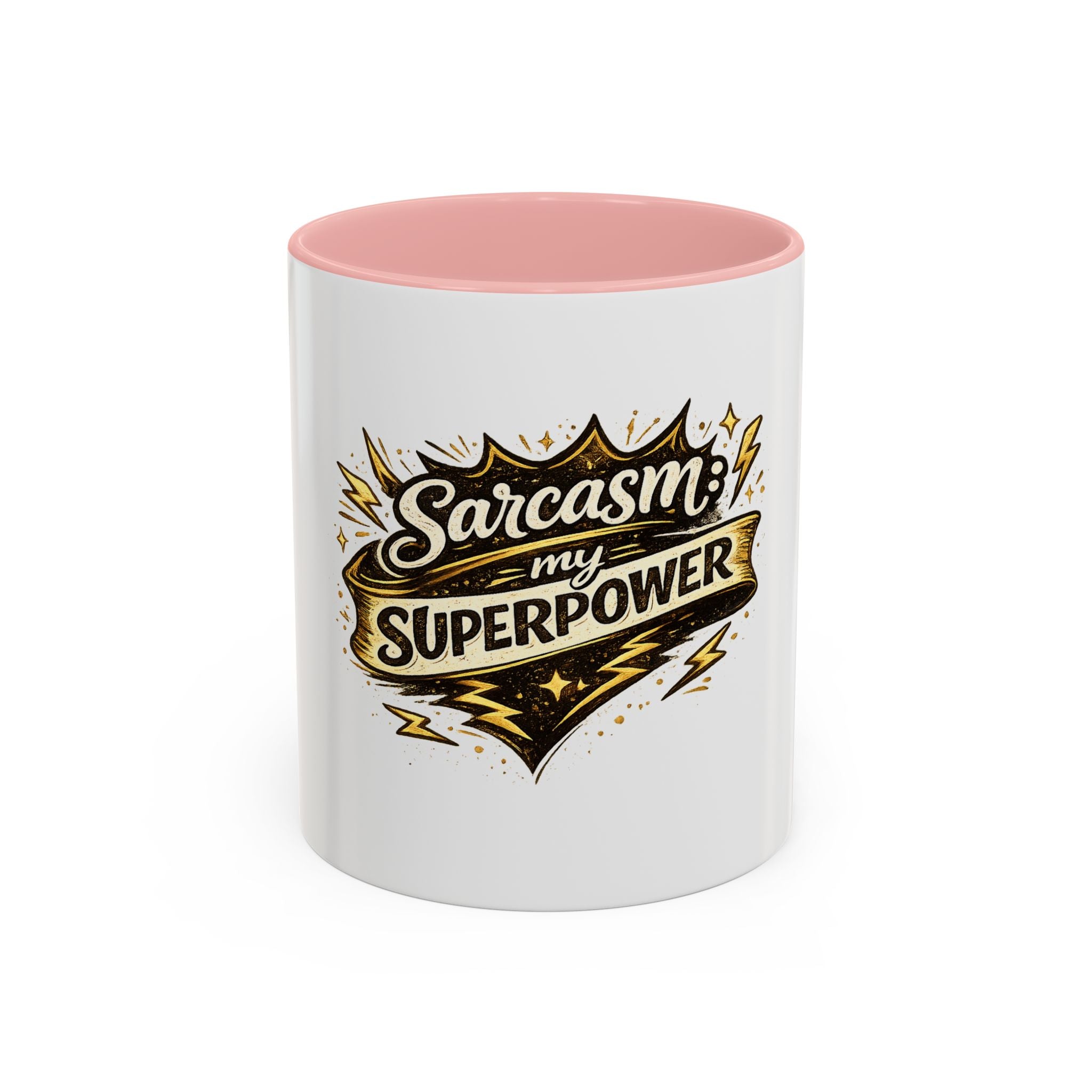 Sarcasm My Superpower Accent Coffee Mug — Funny Novelty 11/15oz