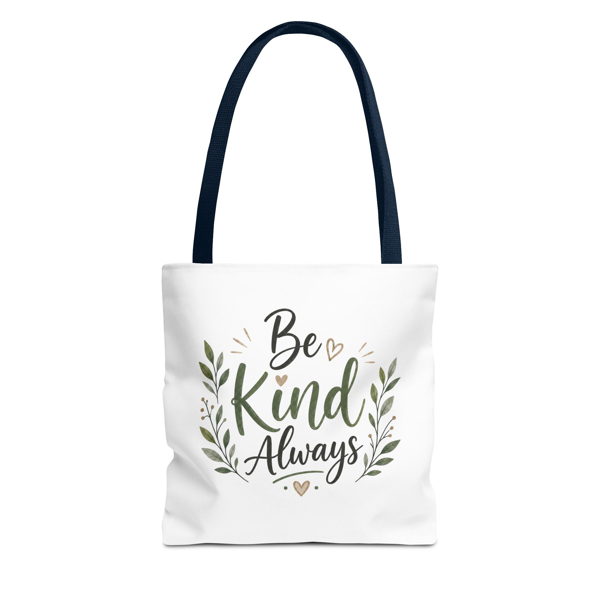 Be Kind Always Tote Bag — Inspirational Canvas Grocery & Gift Tote