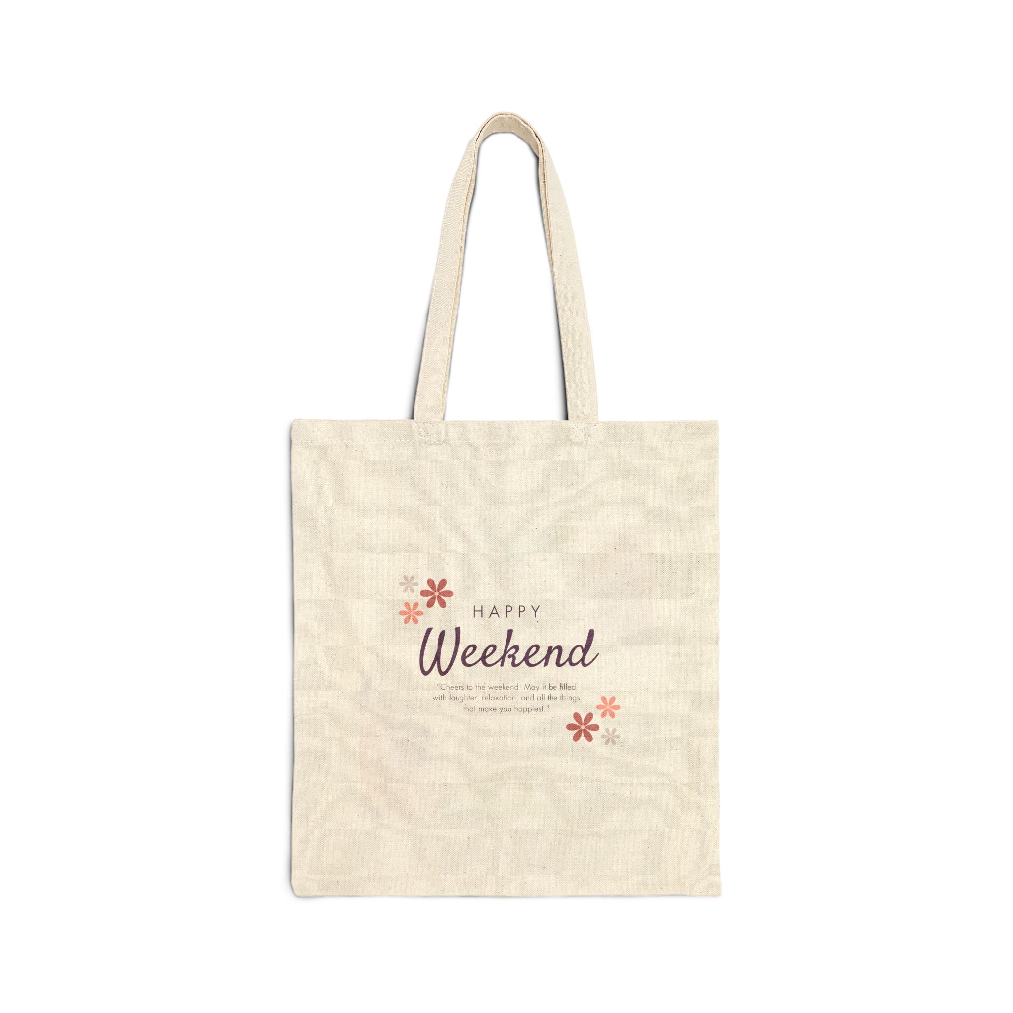 Happy Weekend Canvas Tote Bag — Floral Cotton Market Bag